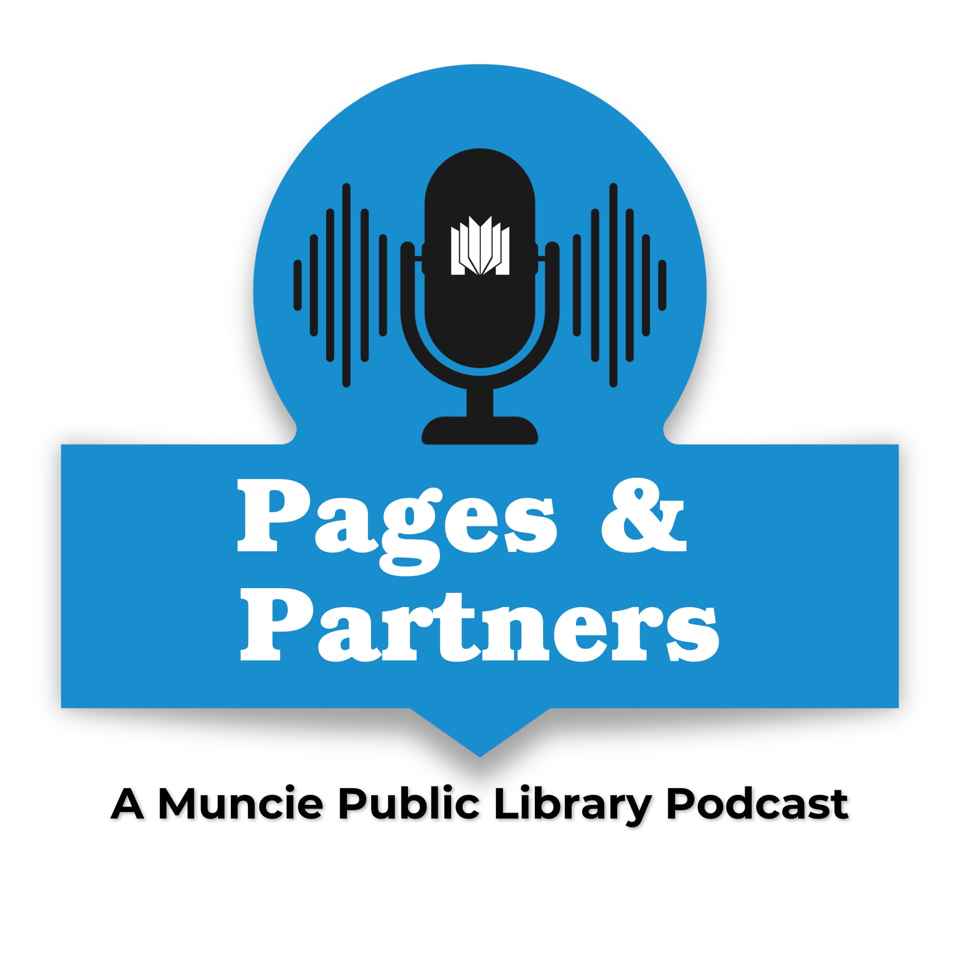 Pages and Partners: a Muncie Public Library Podcast - Podcasts