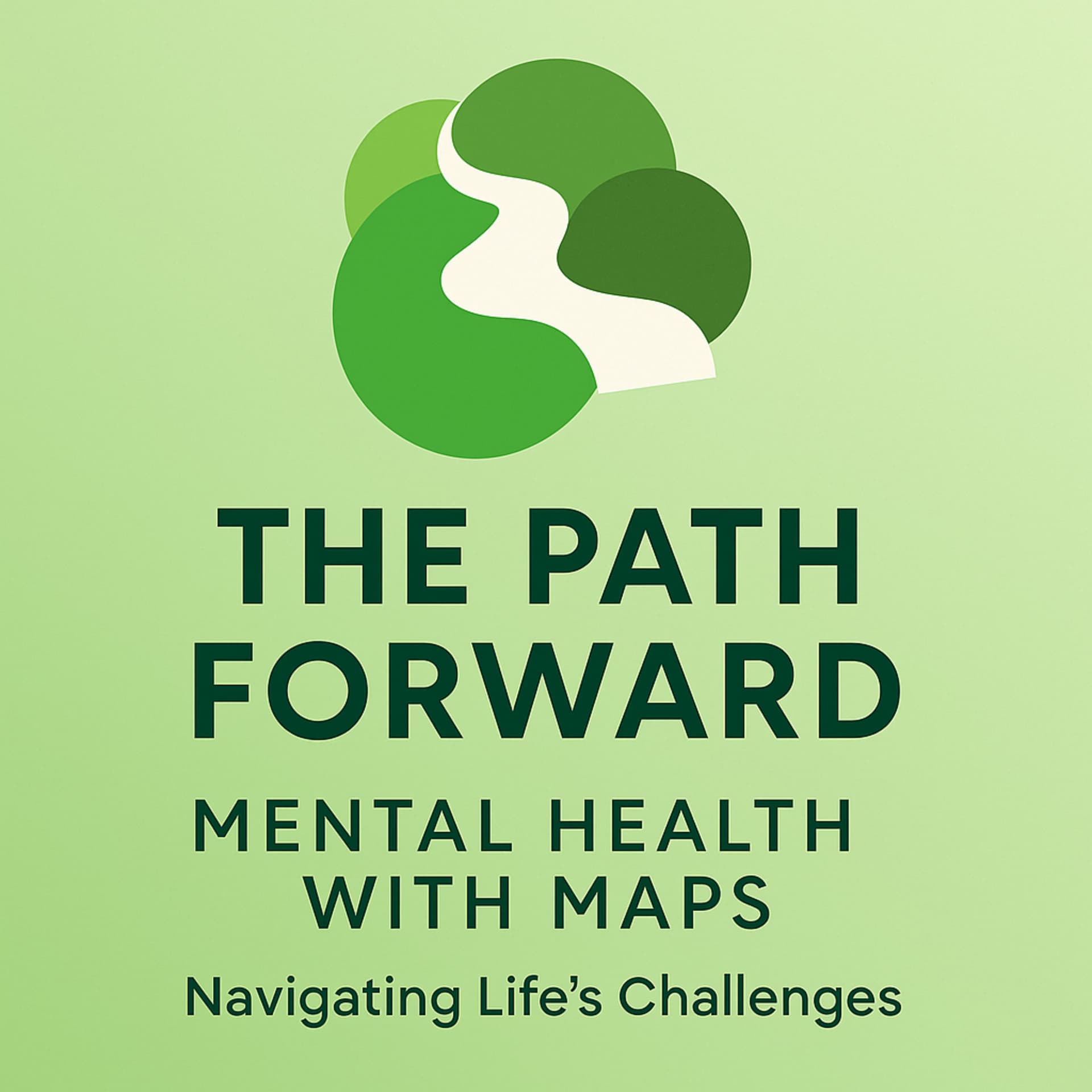 The Path Forward Mental Health with Maps - Podcasts