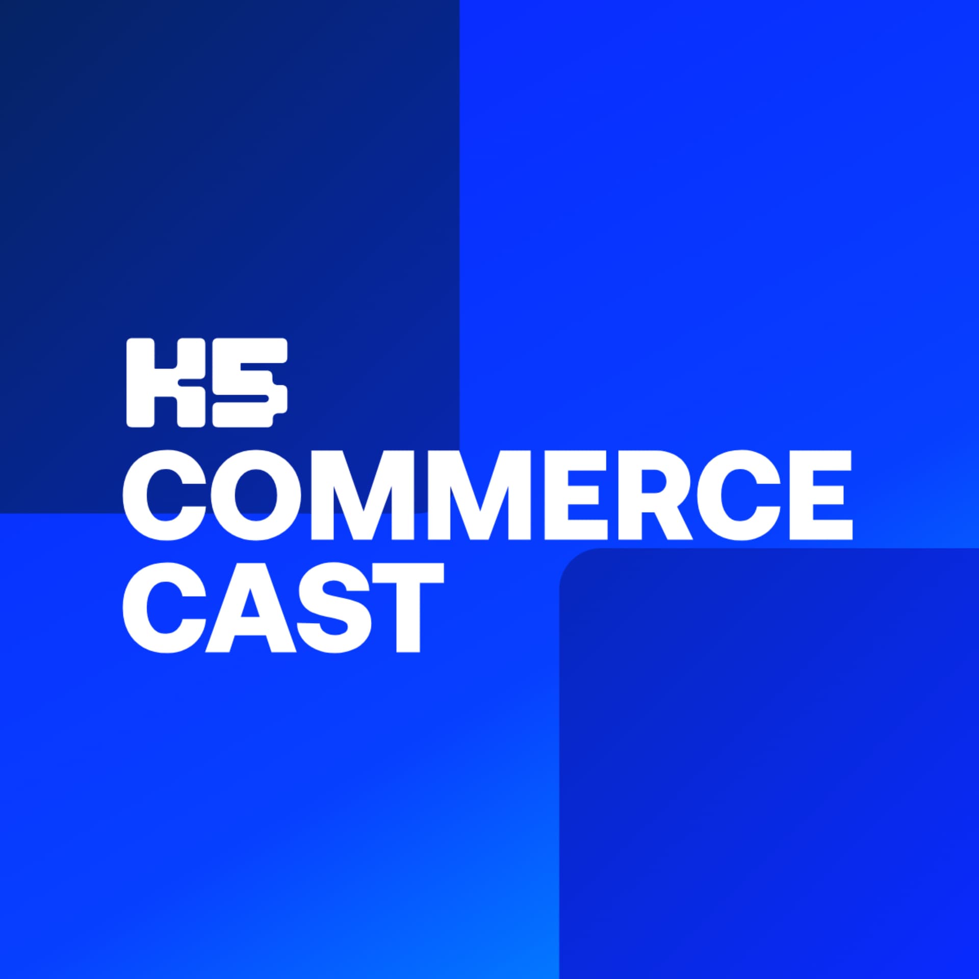K5 Commerce Cast - Podcasts