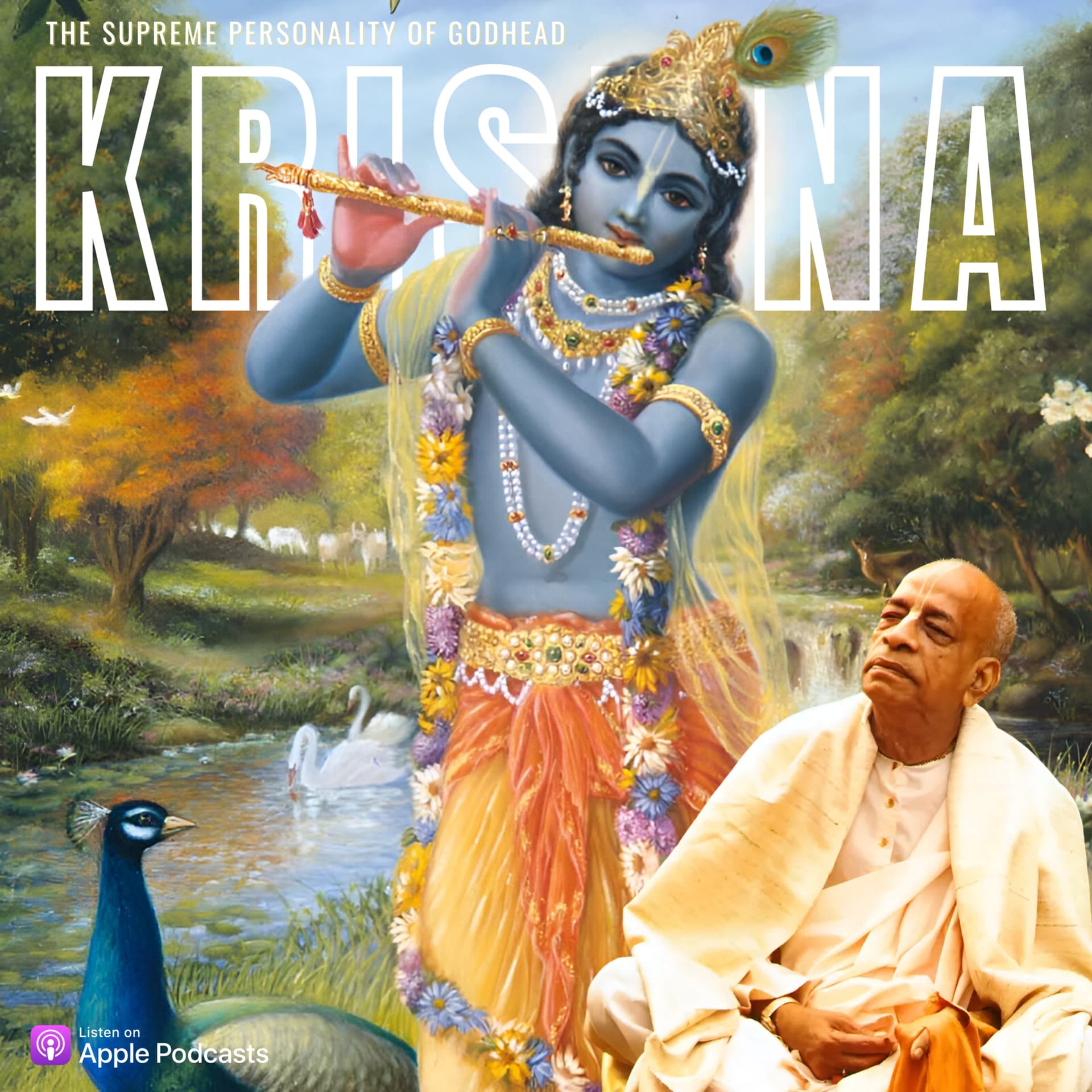 Krishna: The Supreme Personality of Godhead - Podcasts