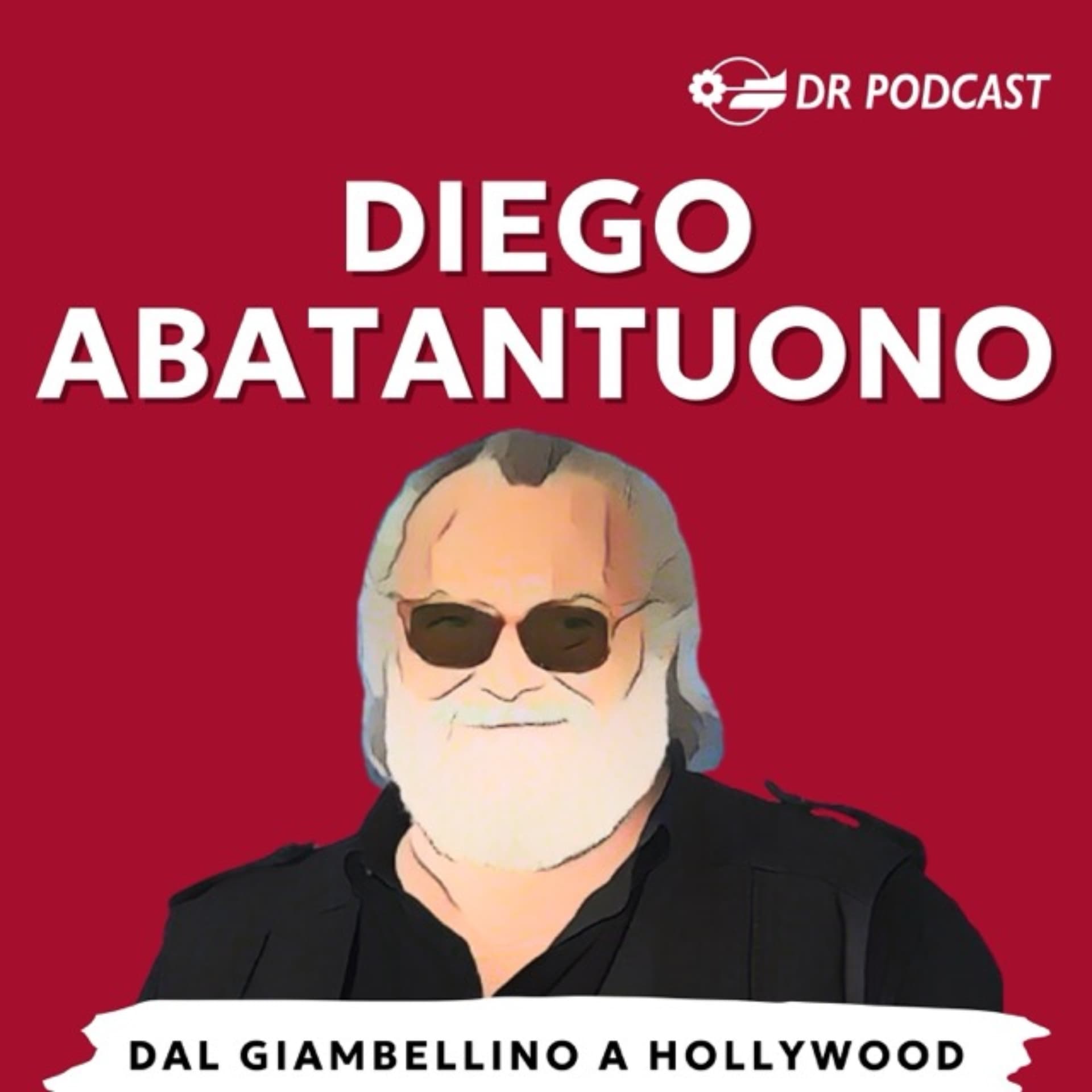 Diego Abatantuono - Dal Giambellino a Hollywood - Podcast