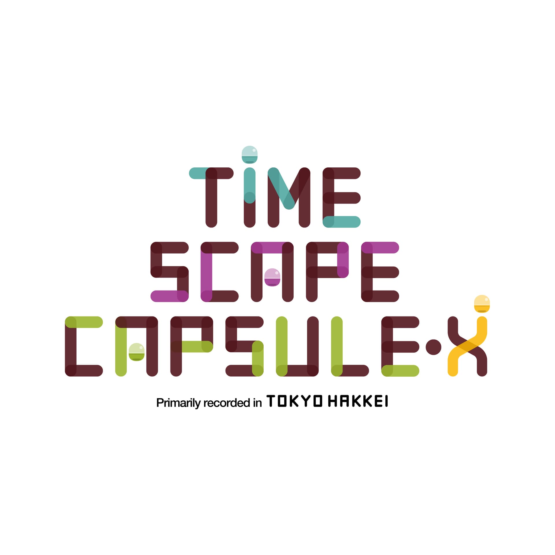 TOKYO HAKKEI TIMESCAPE CAPSULE X - ポッドキャスト