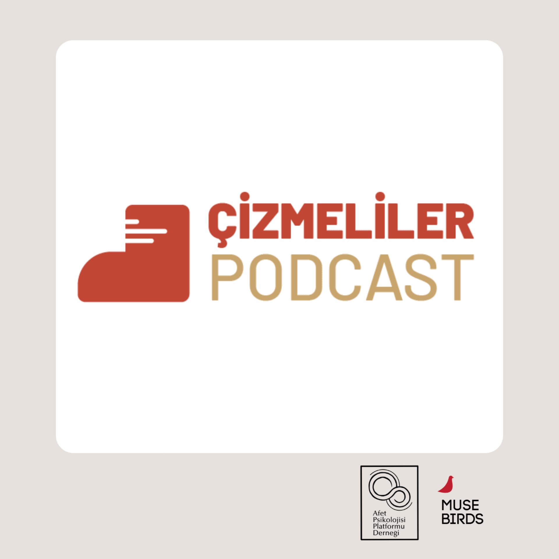 Çizmeliler - Podcasts
