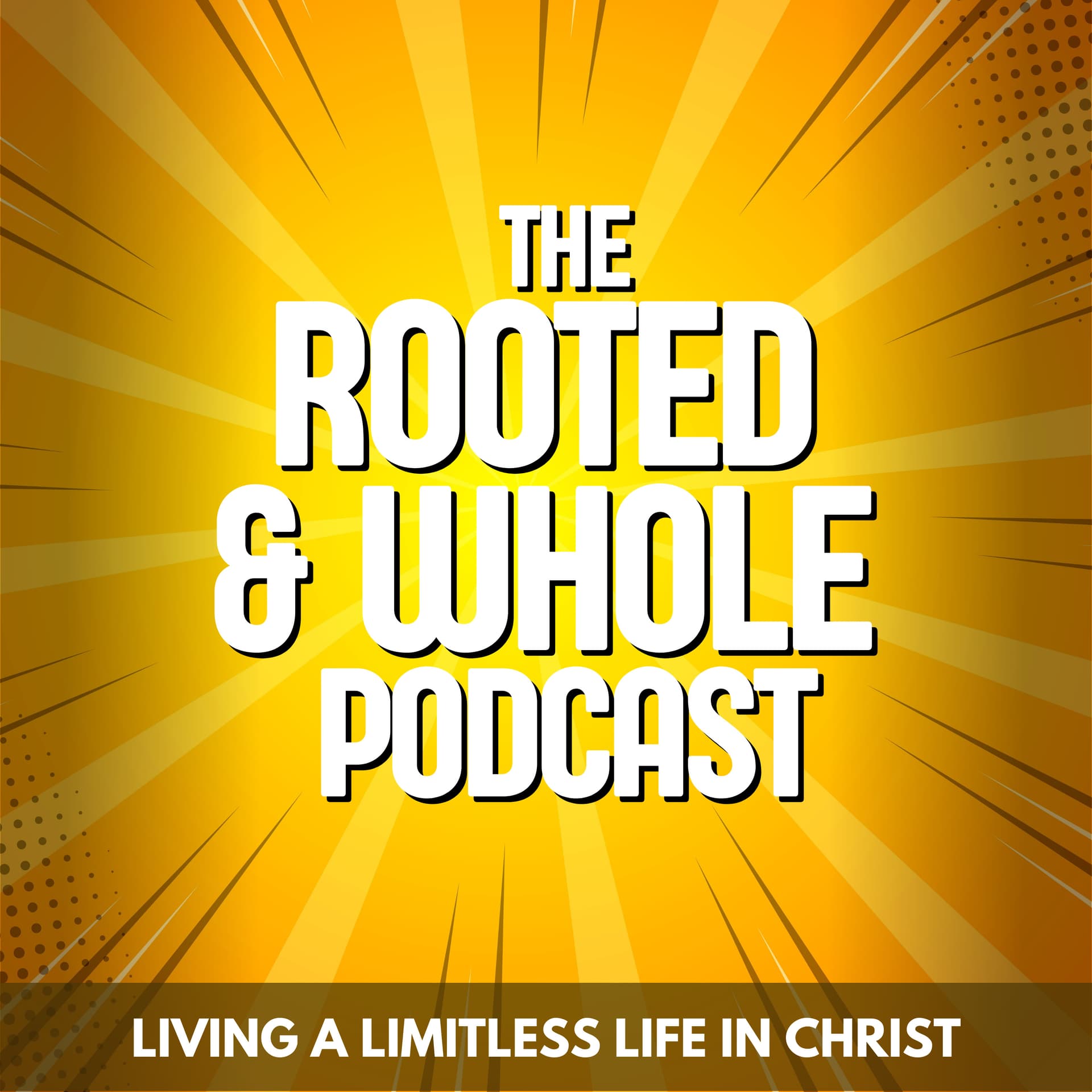 The Rooted & Whole Podcast - Podcasts