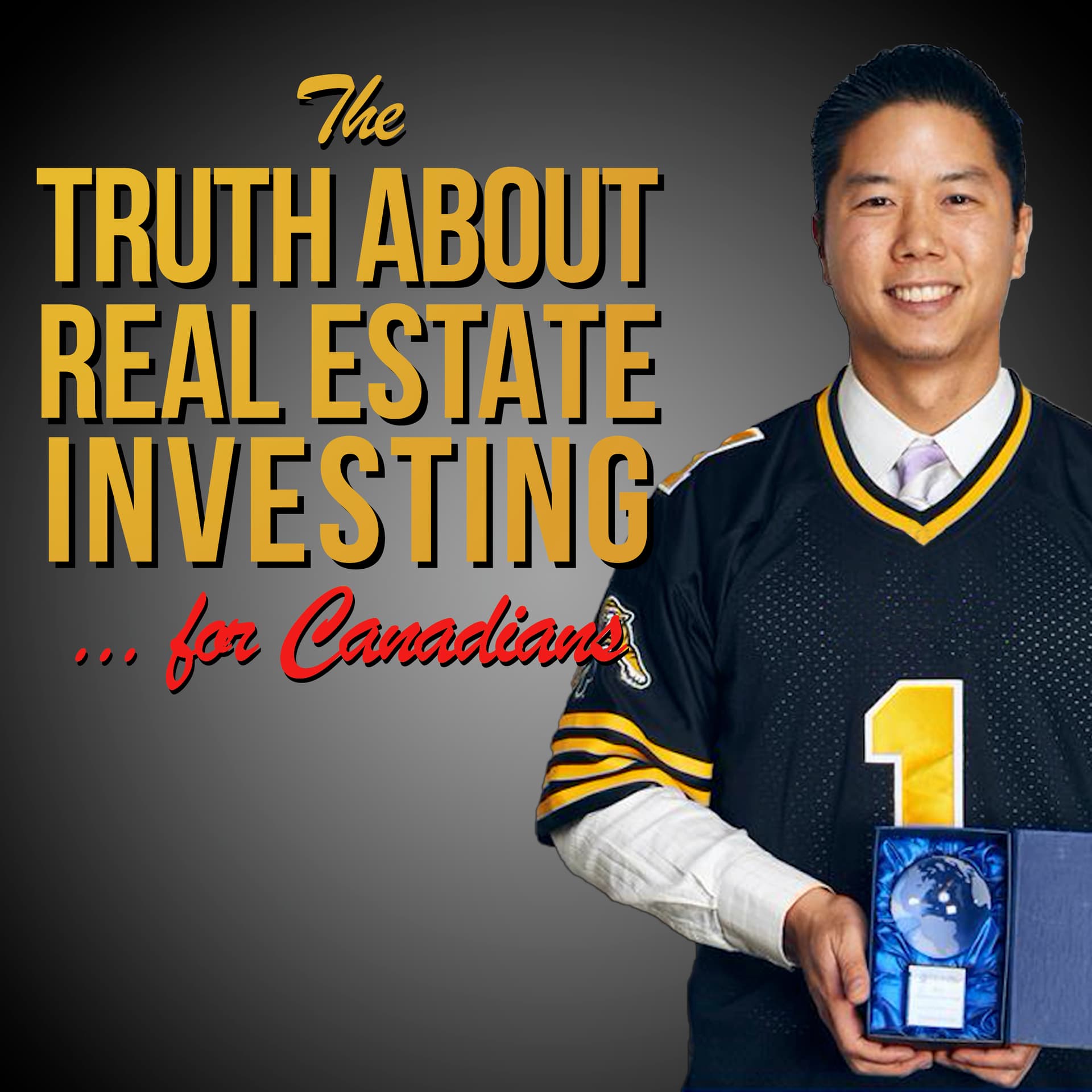 The Truth About Real Estate Investing... for Canadians - Podcasts