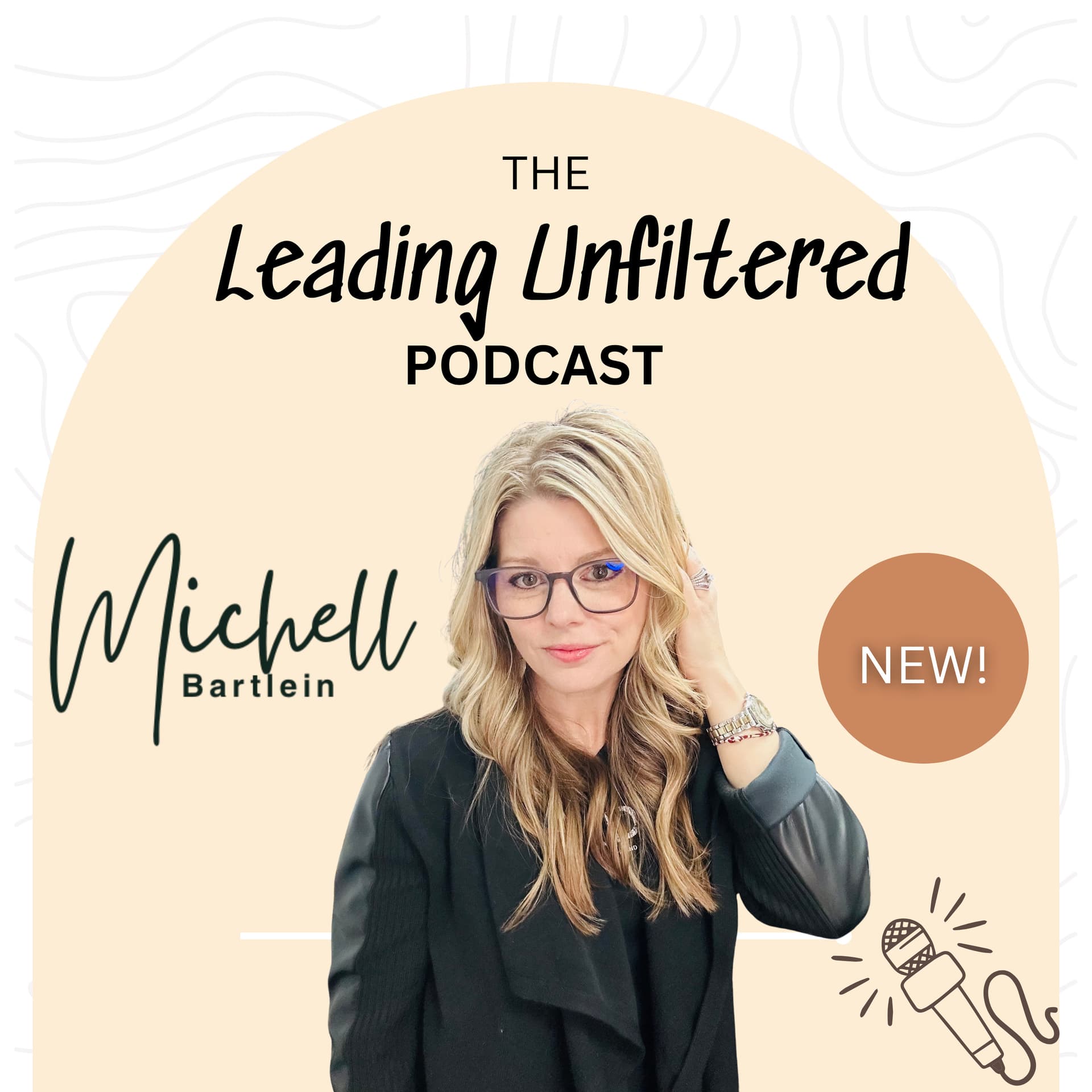 Leading Unfiltered - Podcasts