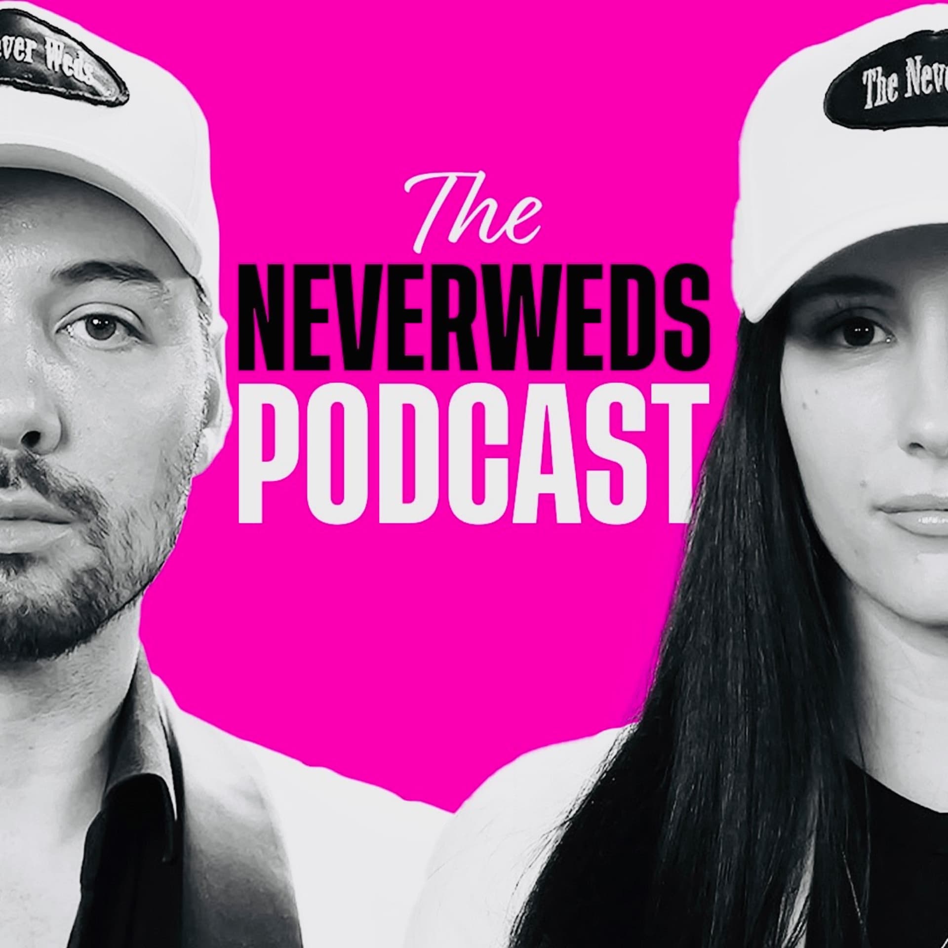 The Never Weds - Podcasts
