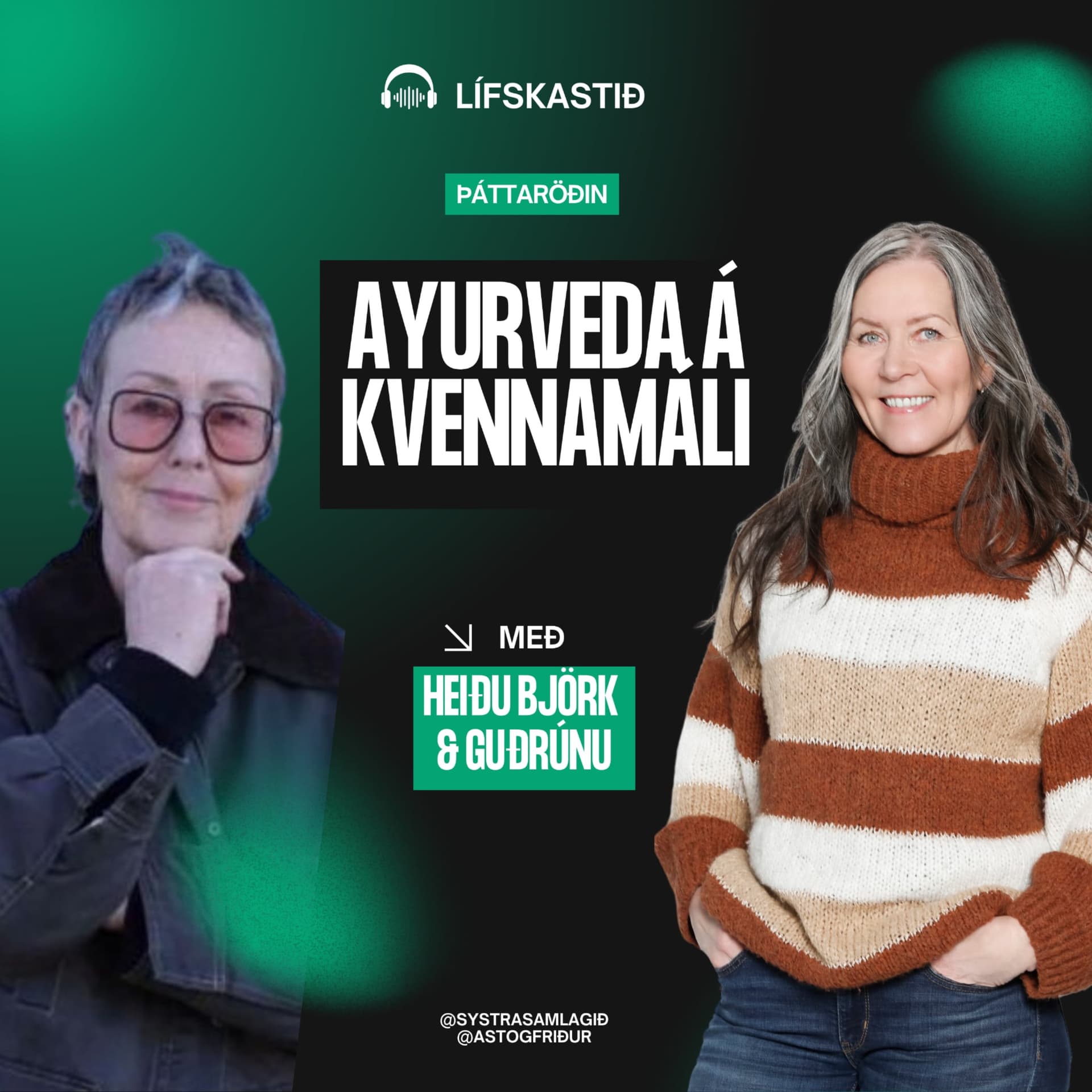 Lífskastið - Ayurveda á kvennamáli - Podcasts