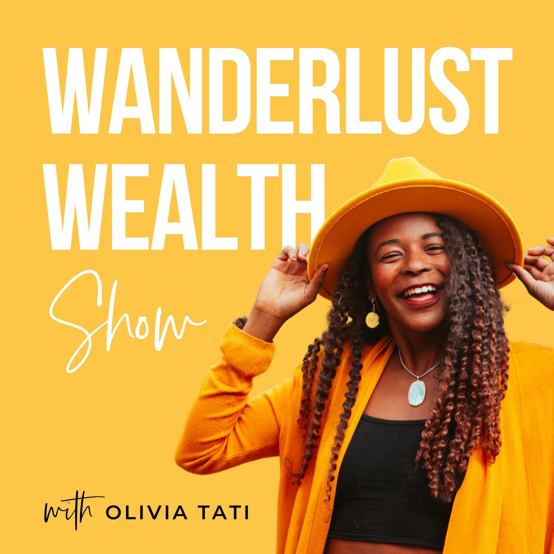 Wanderlust Wealth Show - Podcasts