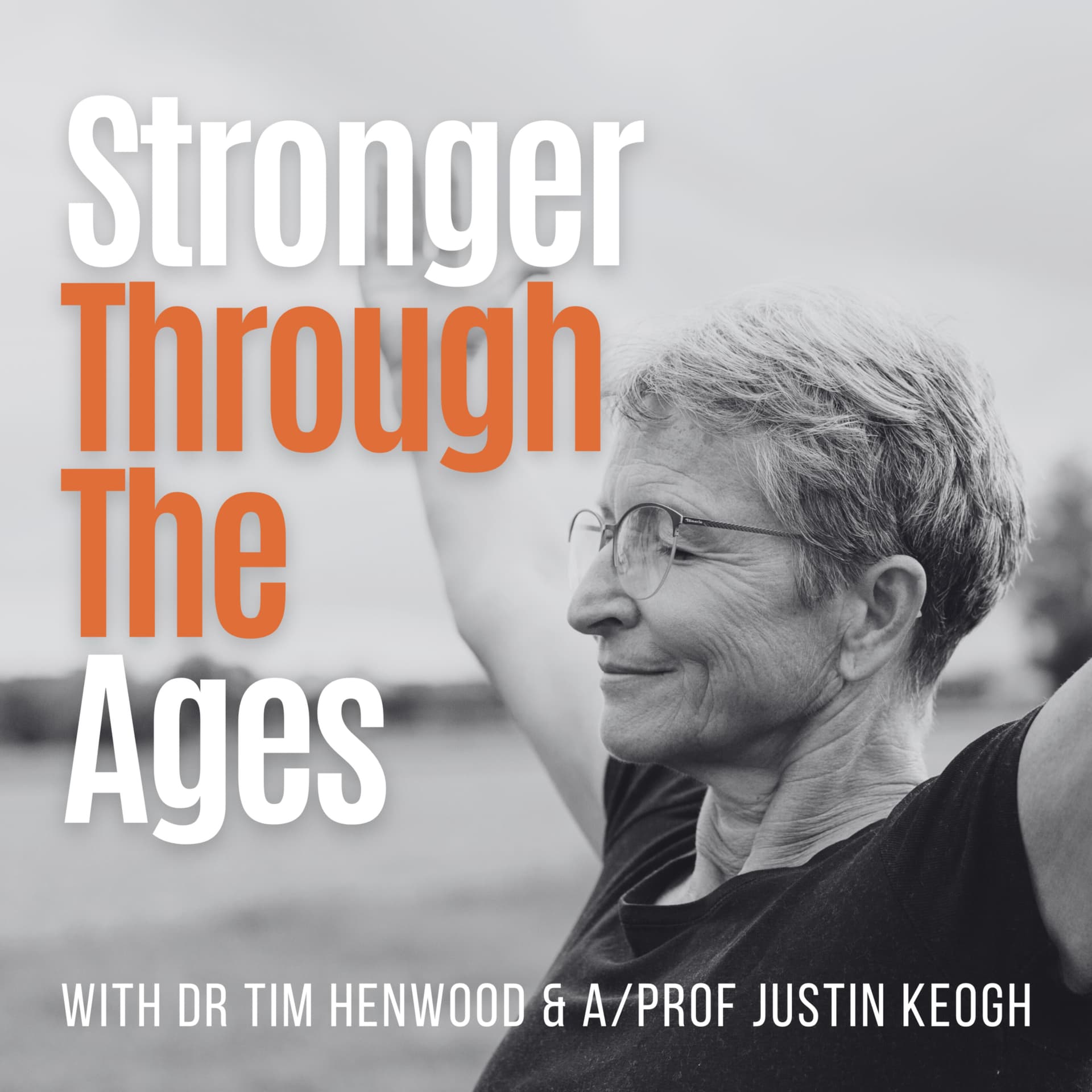 Stronger Through the Ages - Podcasts