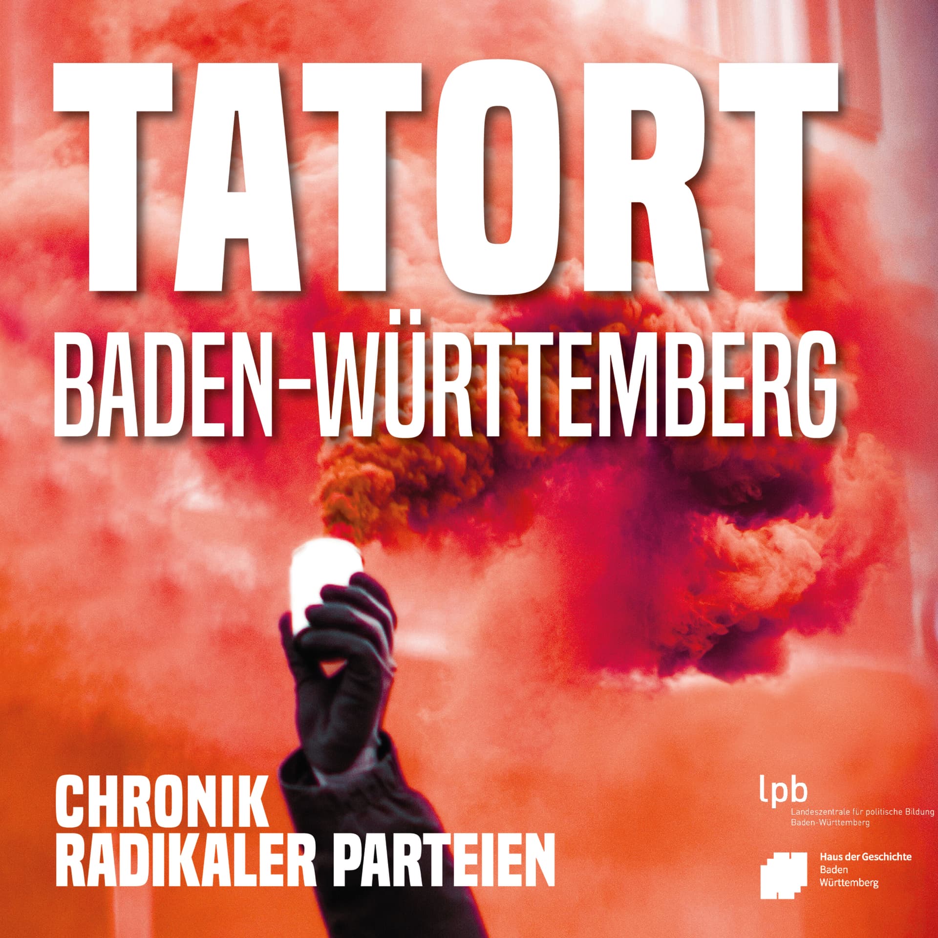 Tatort Baden-Württemberg. Chronik radikaler Parteien - Podcastler