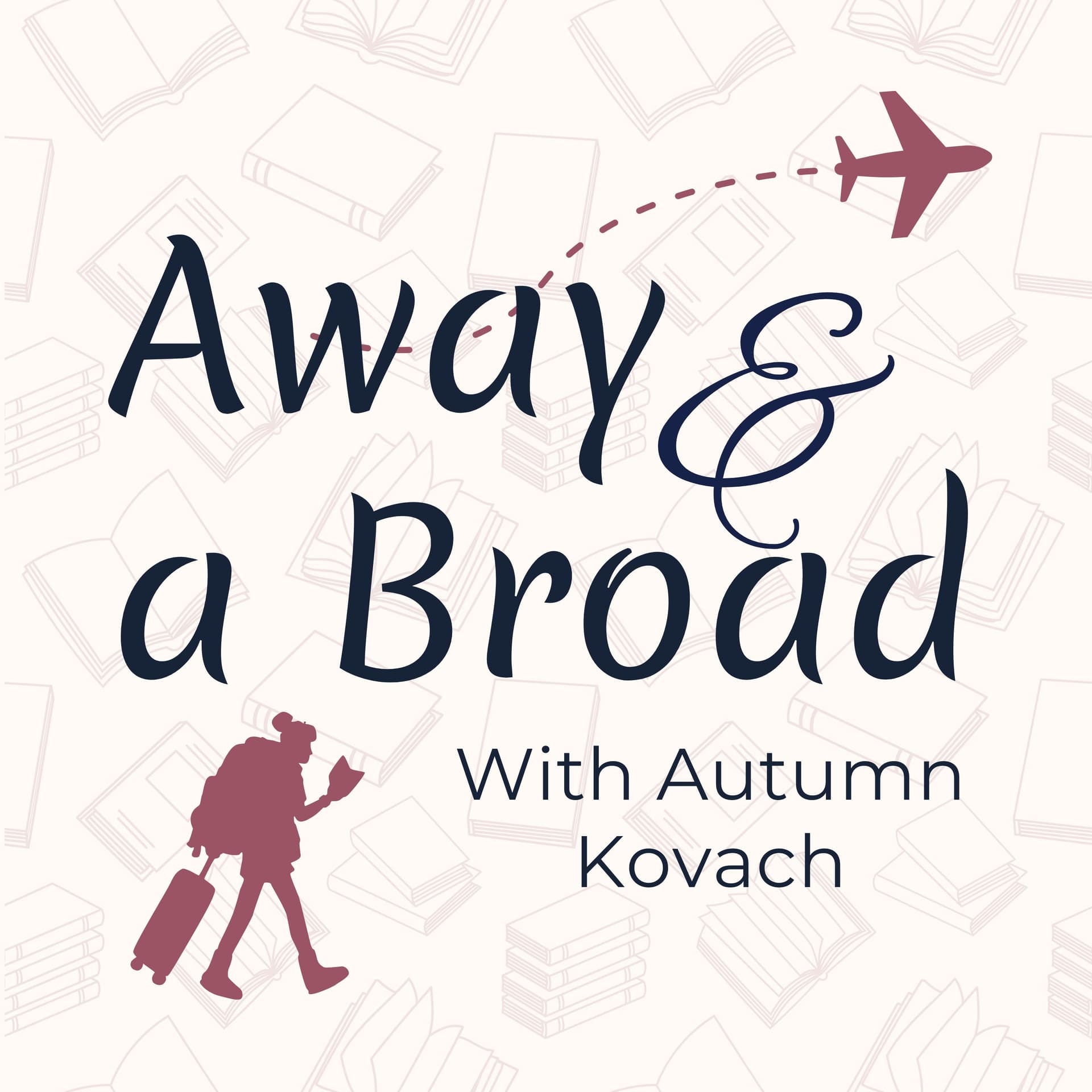 Away and a Broad - Podcasts
