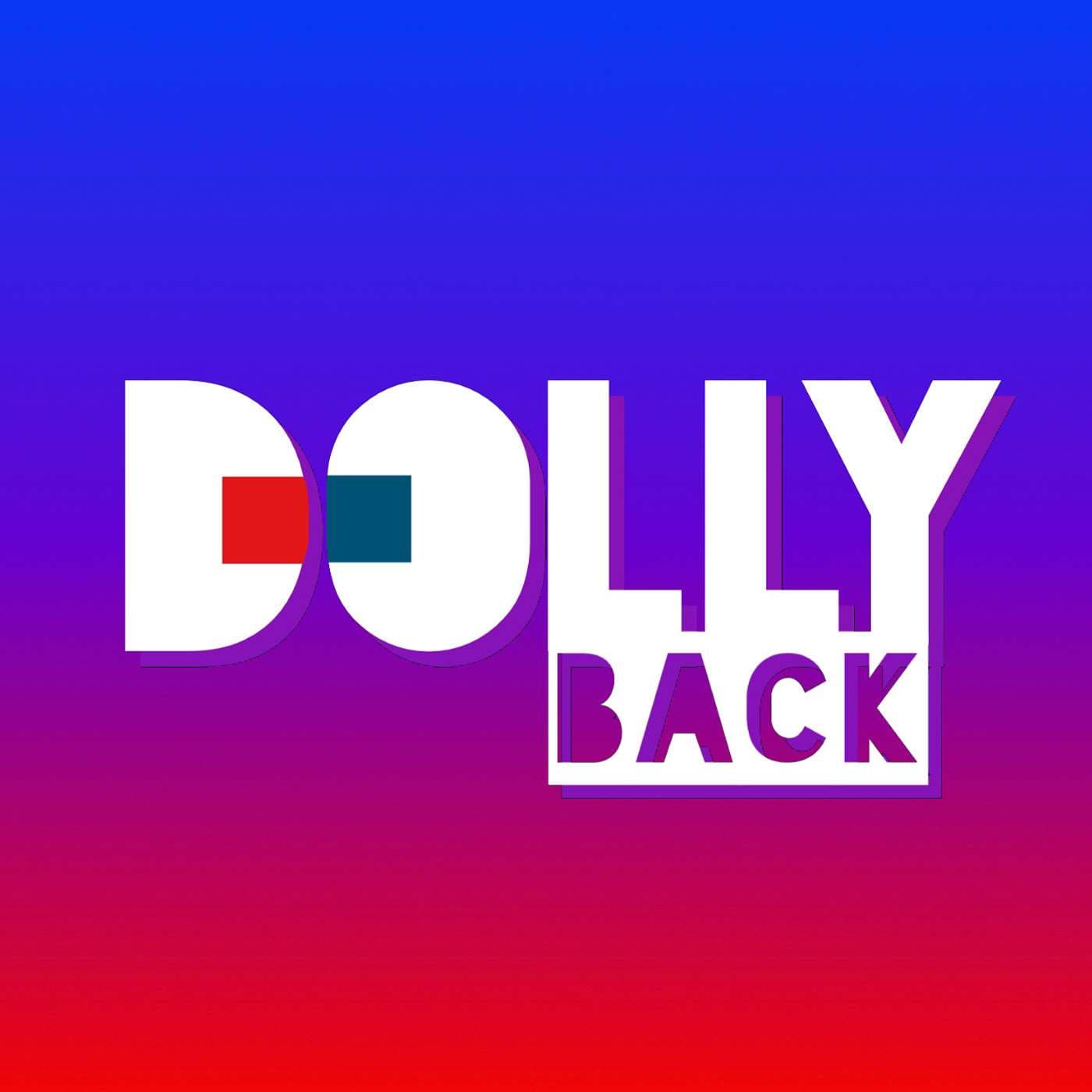 DOLLY BACK - Podcasts