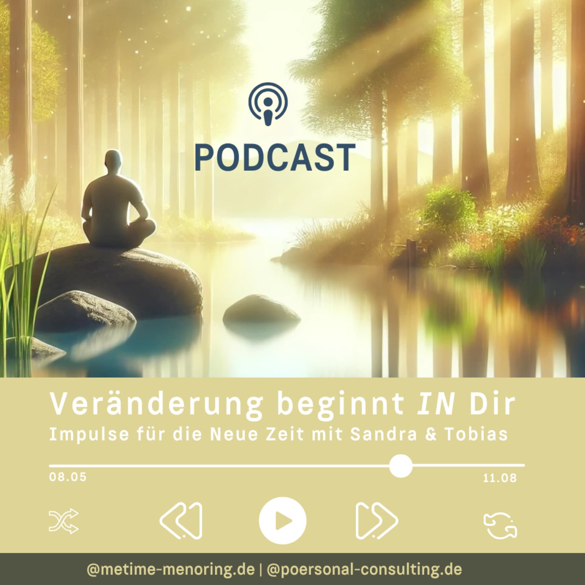 Veränderung beginnt in dir – Impulse für die neue Zeit - Podcasts