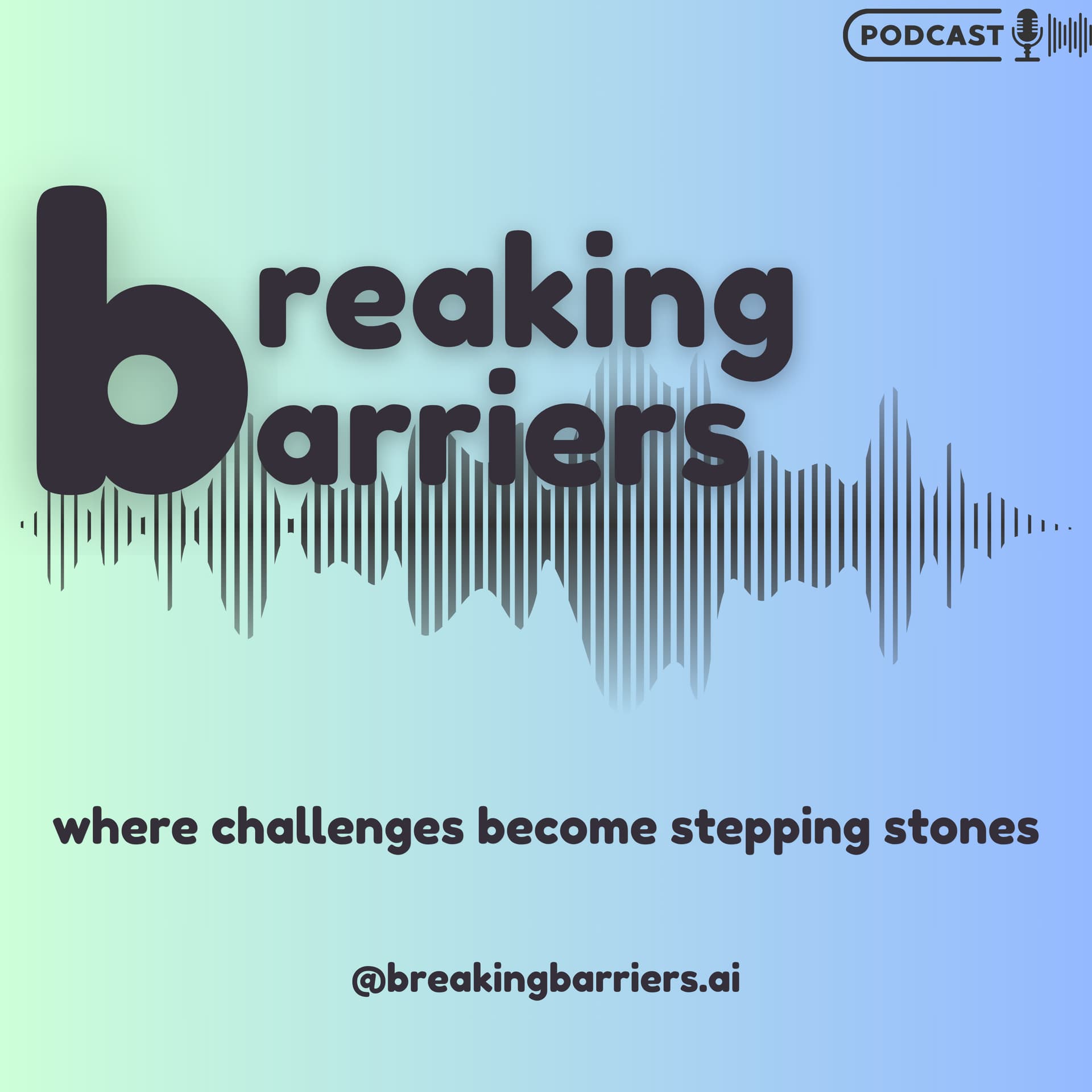 breakingbarriers.ai - Podcasts