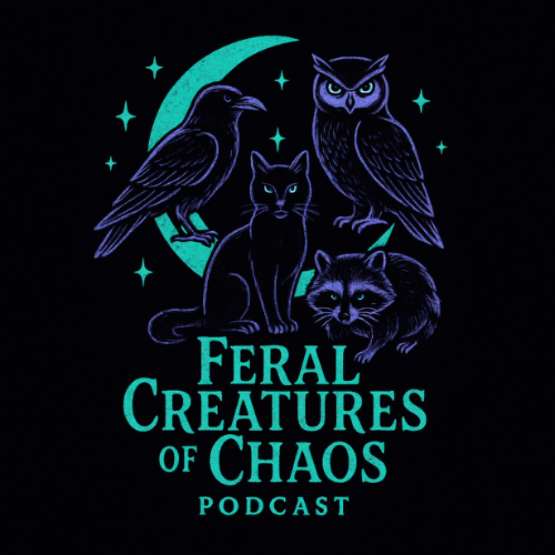 Feral Creatures of Chaos - Podcasts