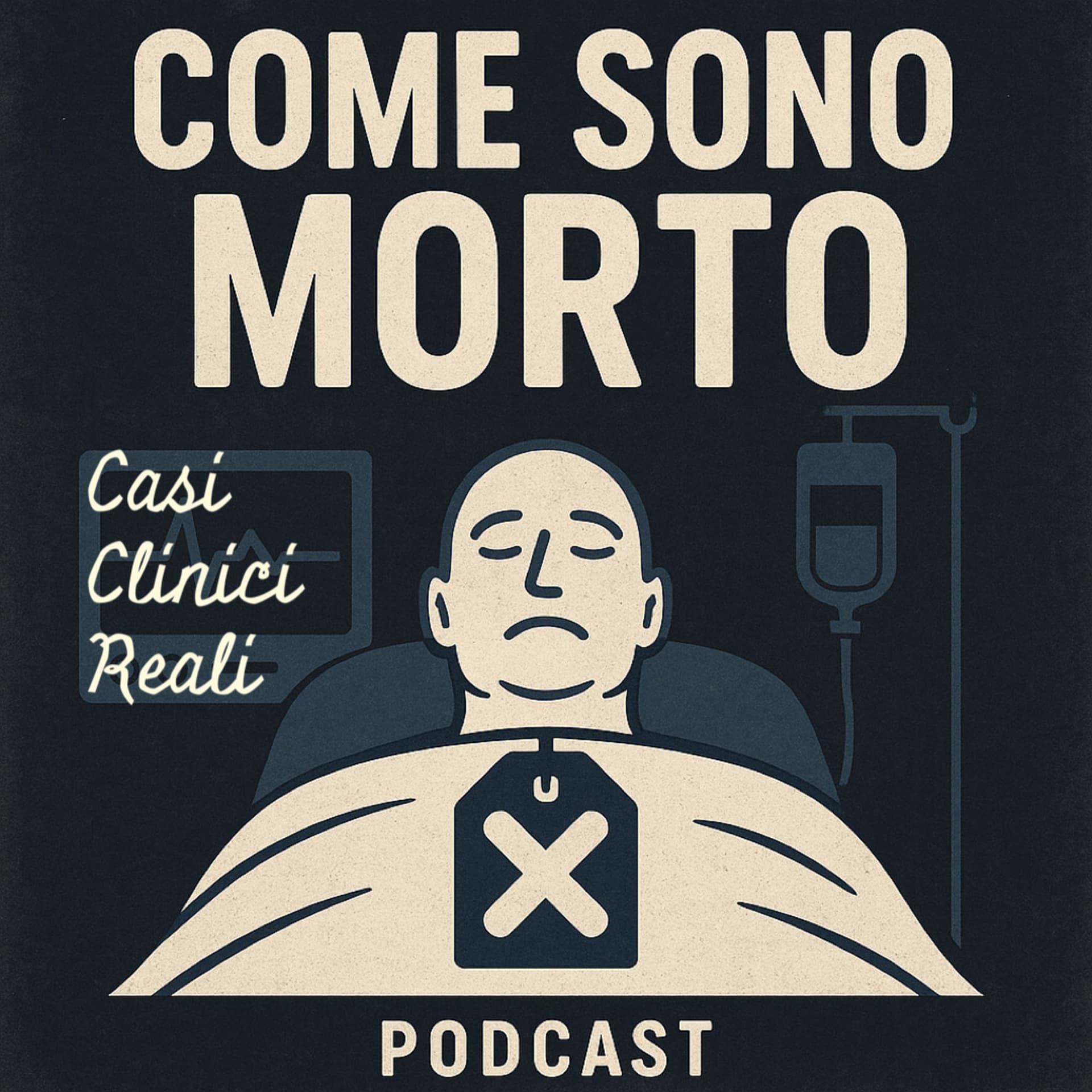 Come sono morto - Podcasts