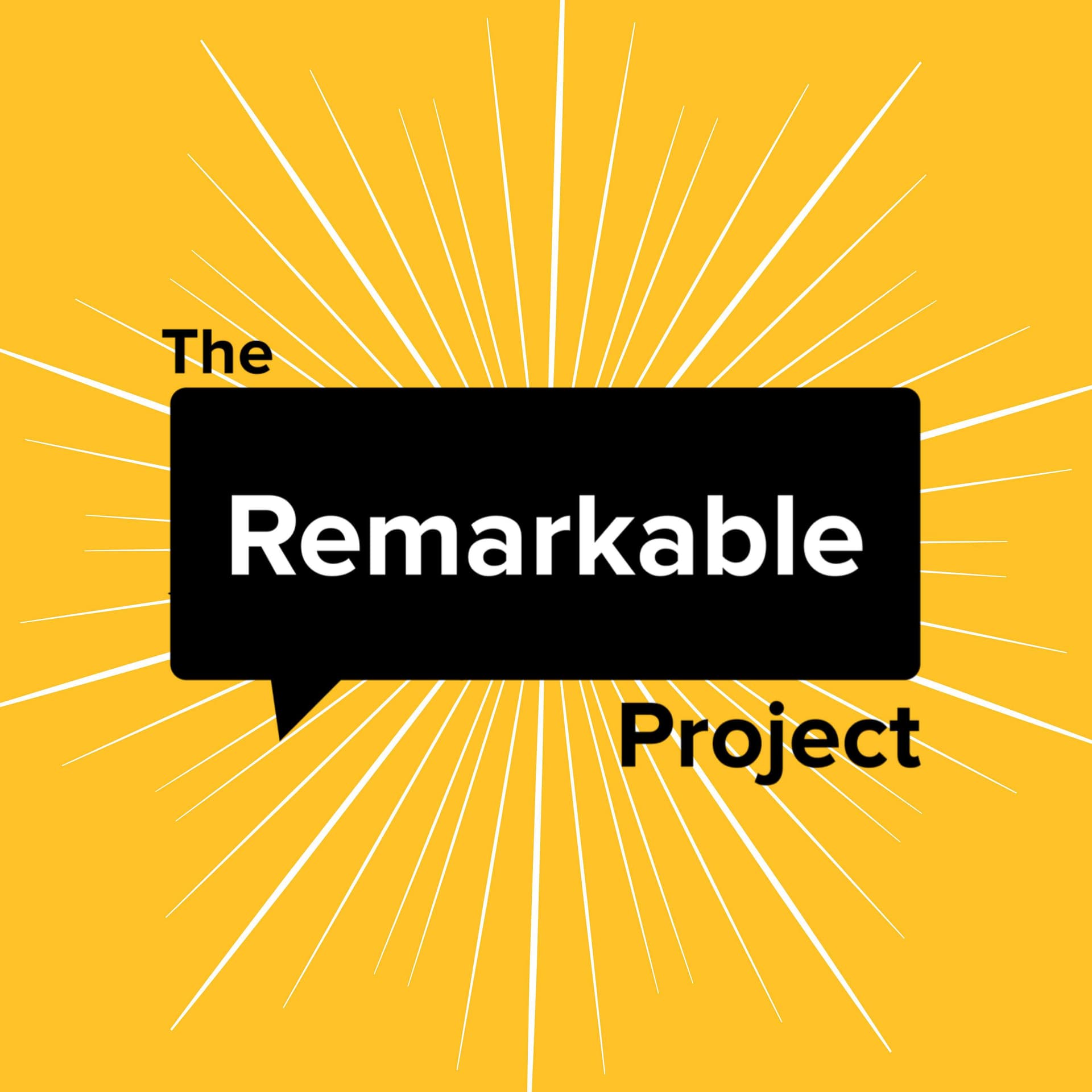 The Remarkable Project - Podcasts