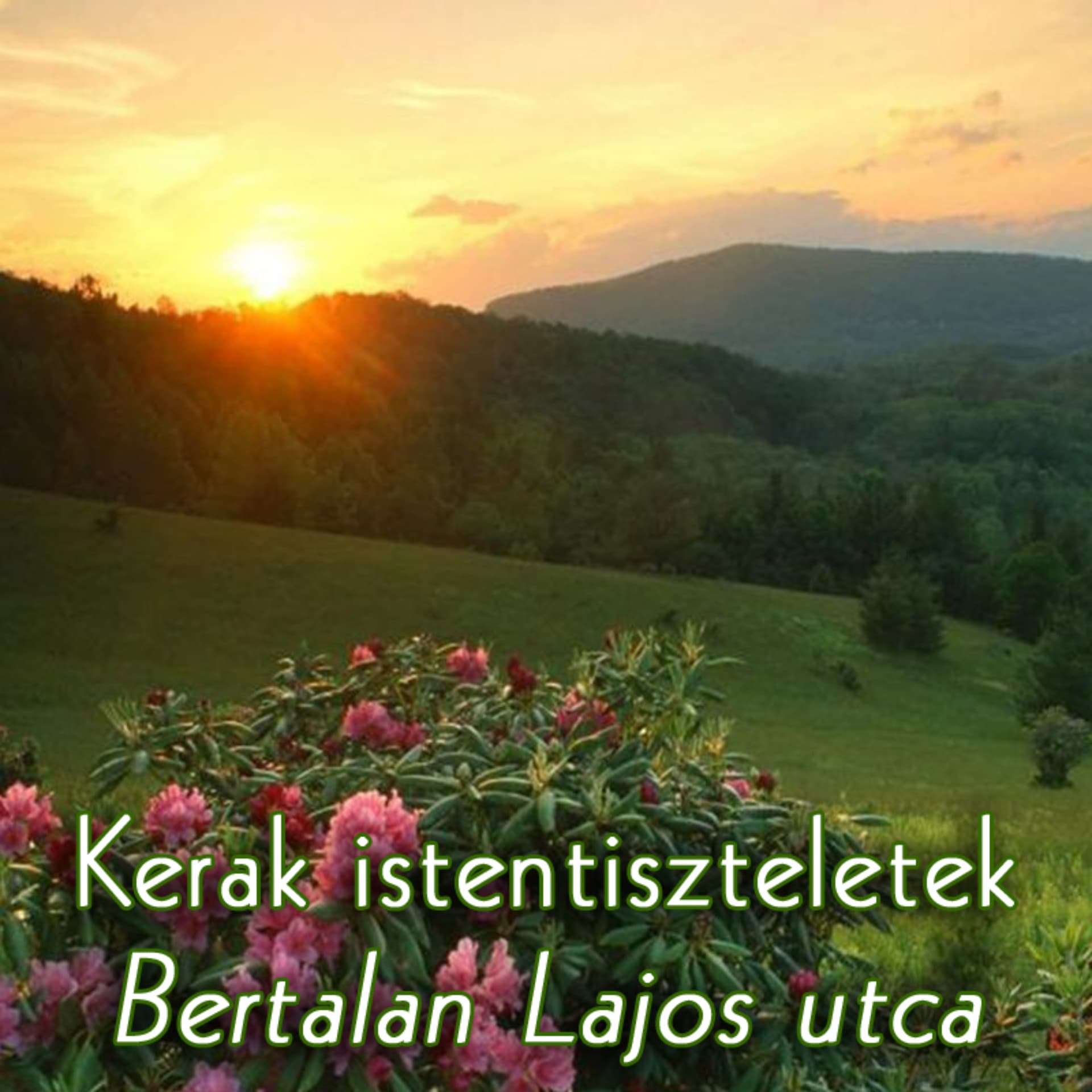 Kerak • Istentiszteletek • Bertalan Lajos utca - Podcast