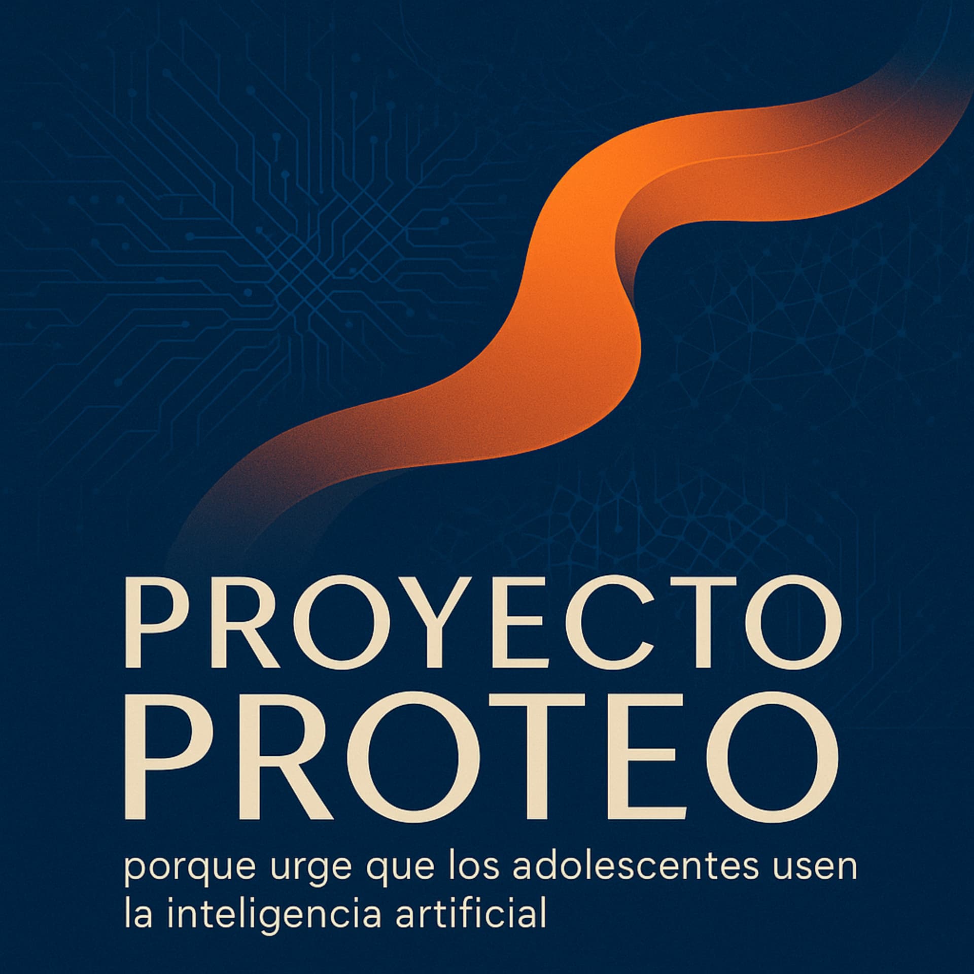 Proyecto Proteo: porque es urgente que los adolescentes usen la inteligencia artificial - Podcast