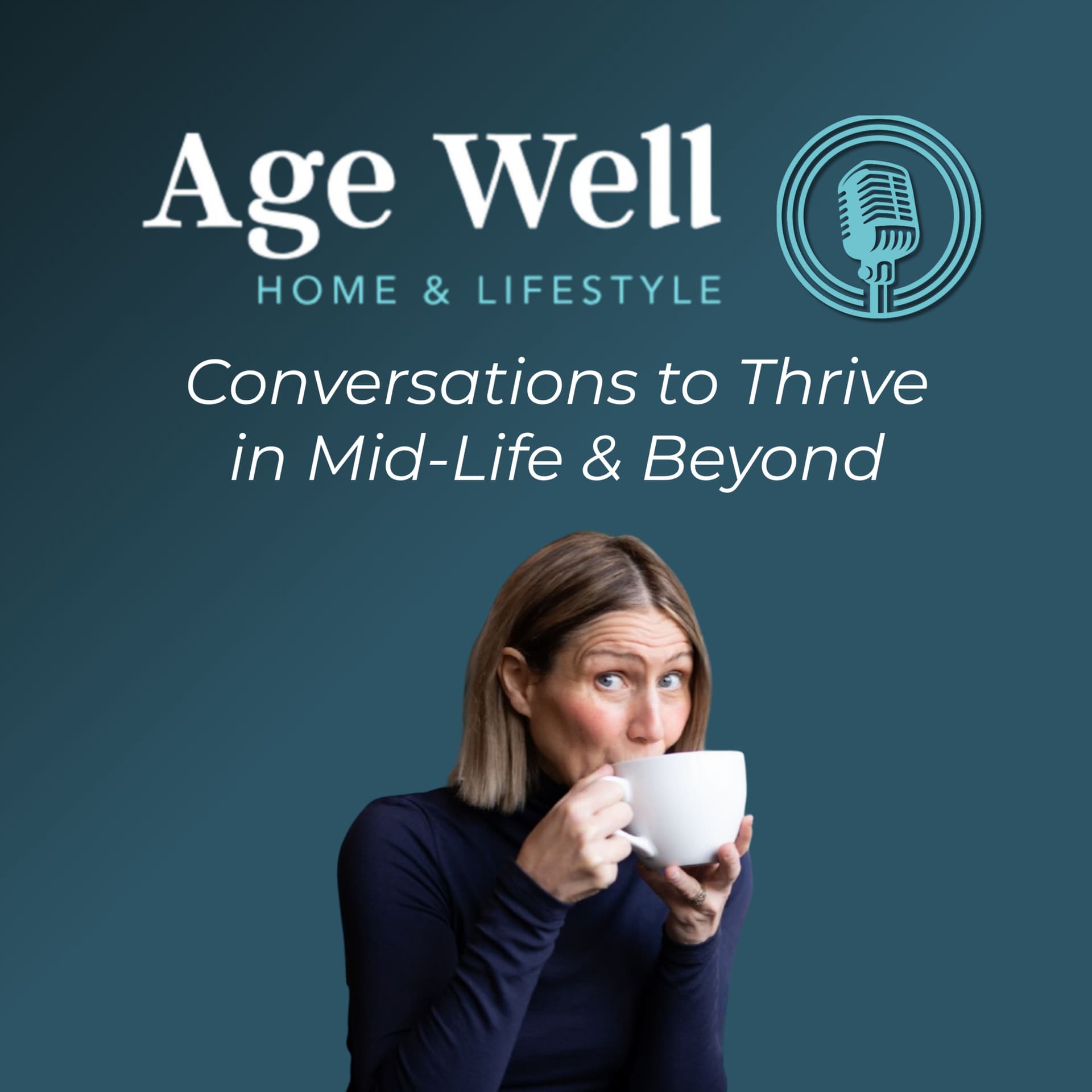 Age Well Home and Lifestyle - Podcasts