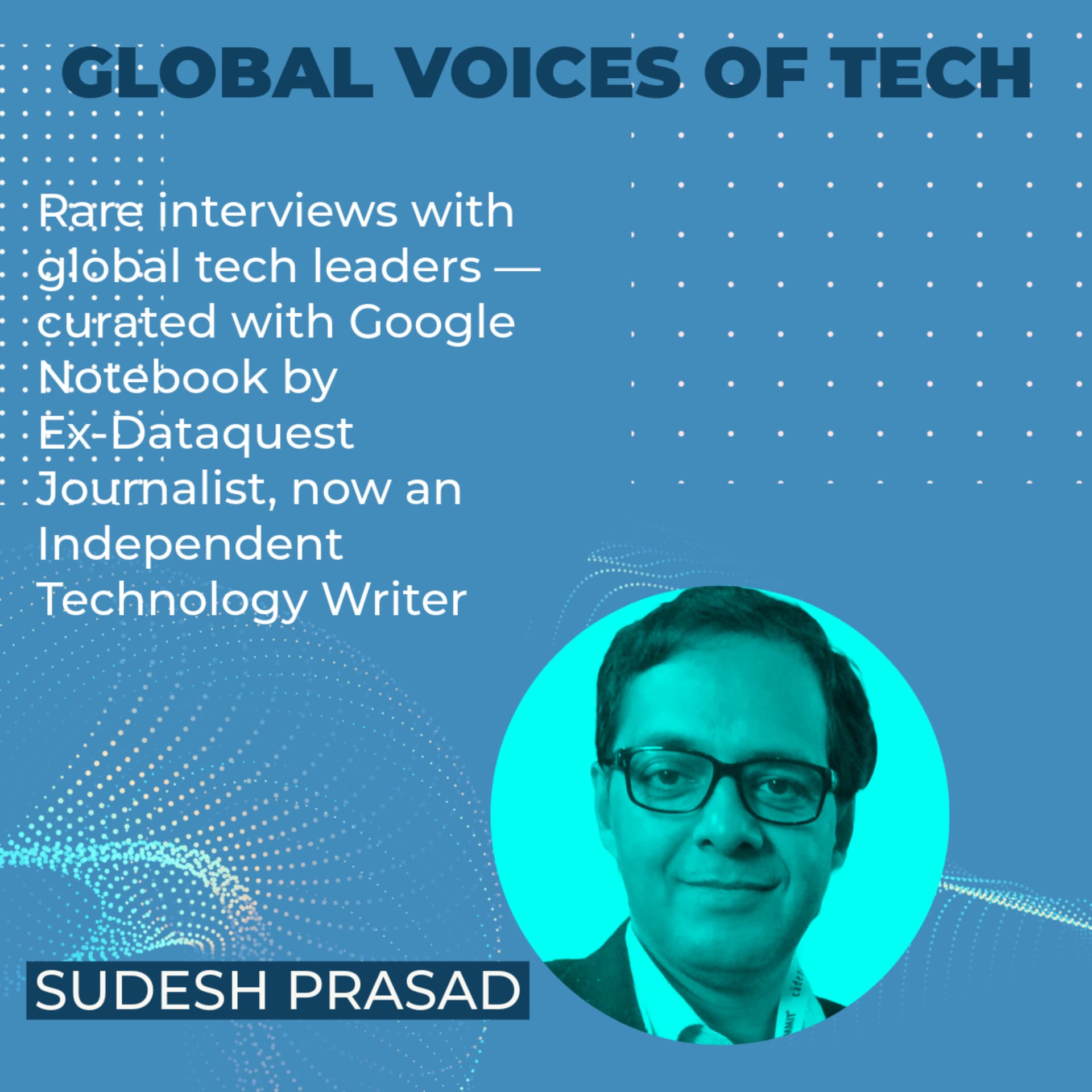 Global Voices of Tech with Sudesh Prasad - Podcastler