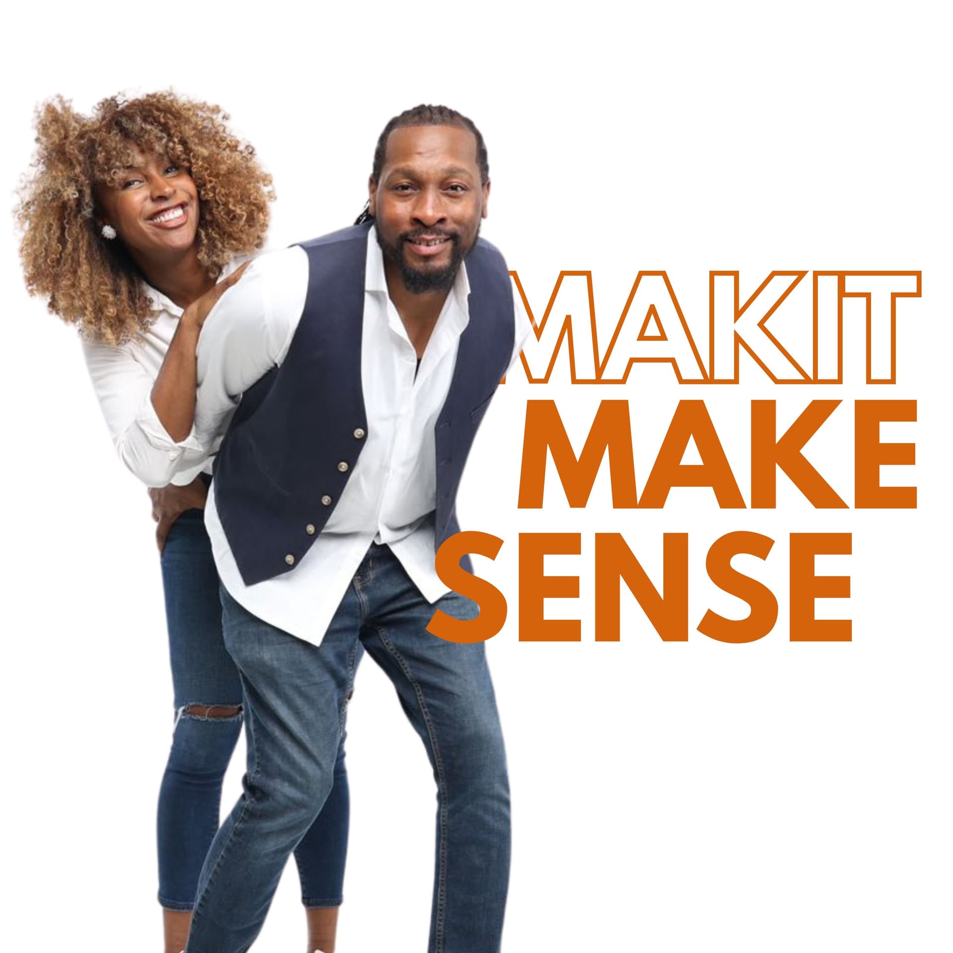 MakitMakeSense - Podcasts