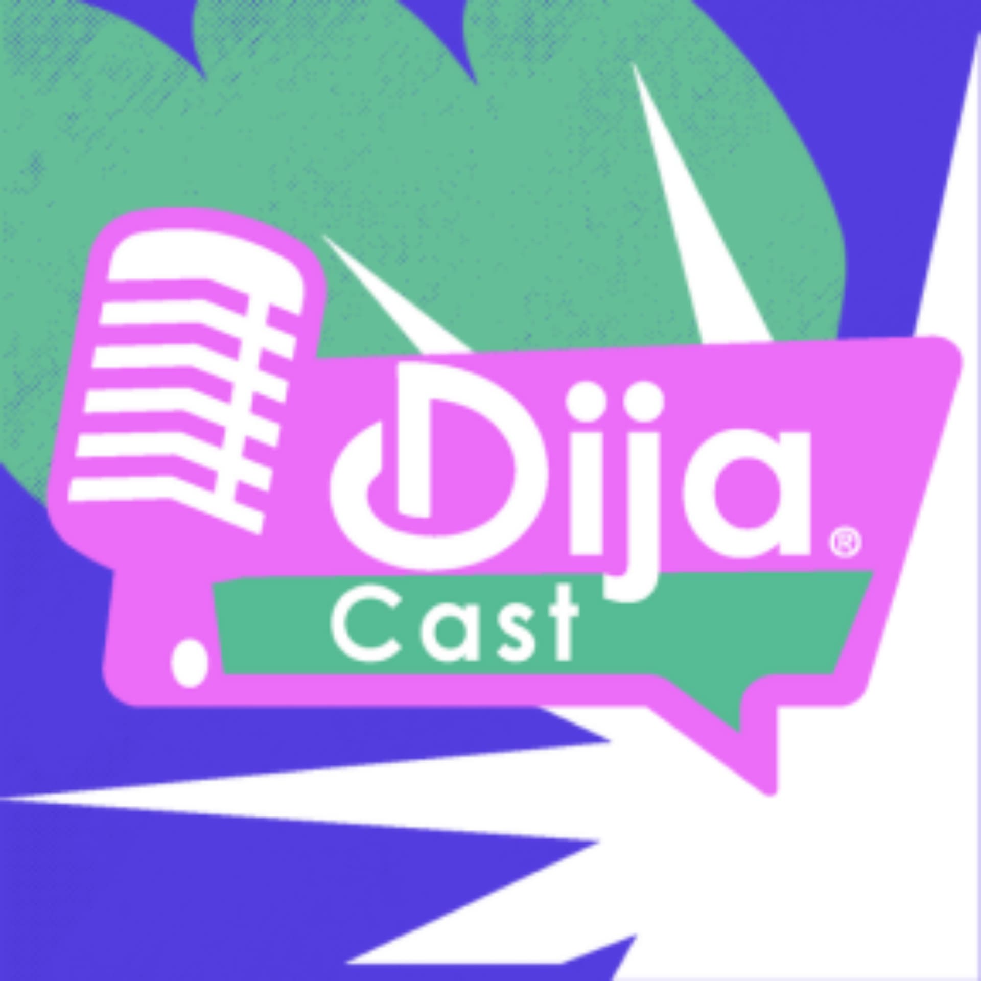 DijaCast - Podcasts