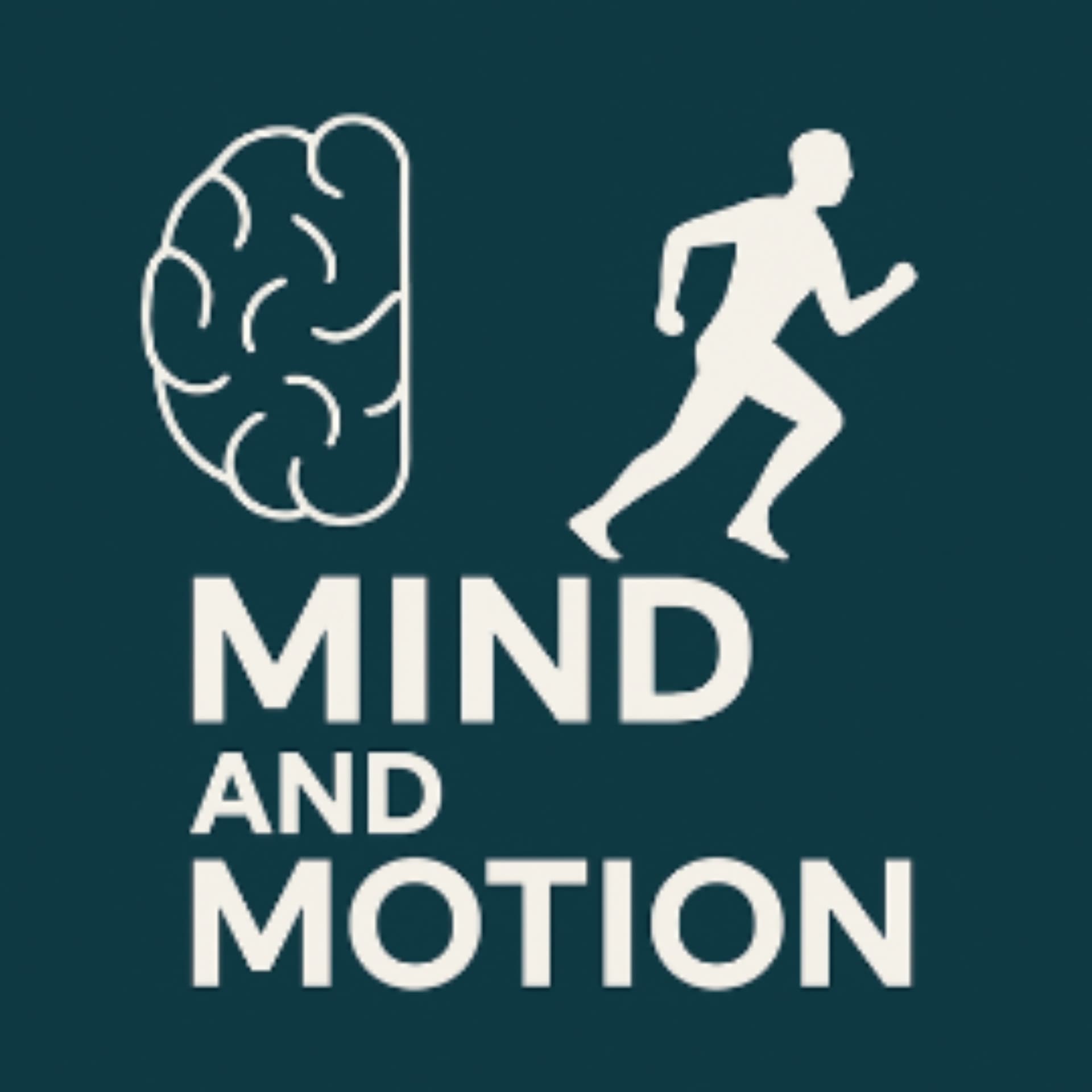 Mind and Motion - Podcasts