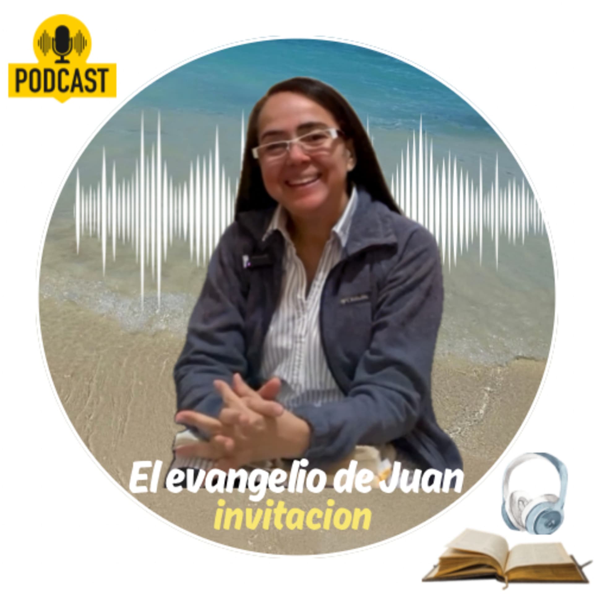 Invitacion al Evangelio de Juan - Podcasts