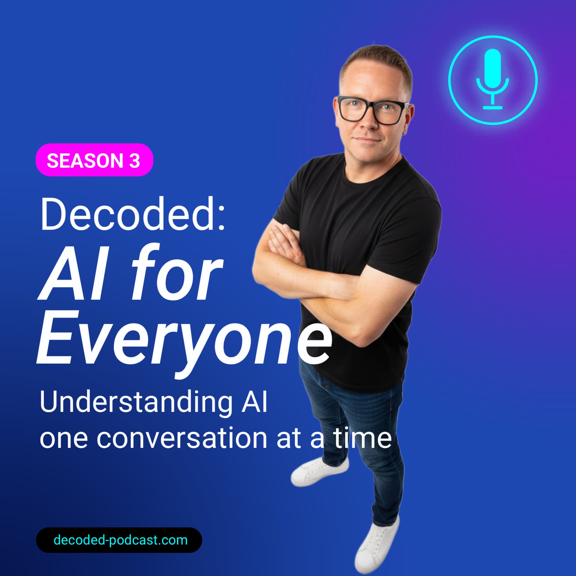 Decoded: AI for Everyone - Podcasts