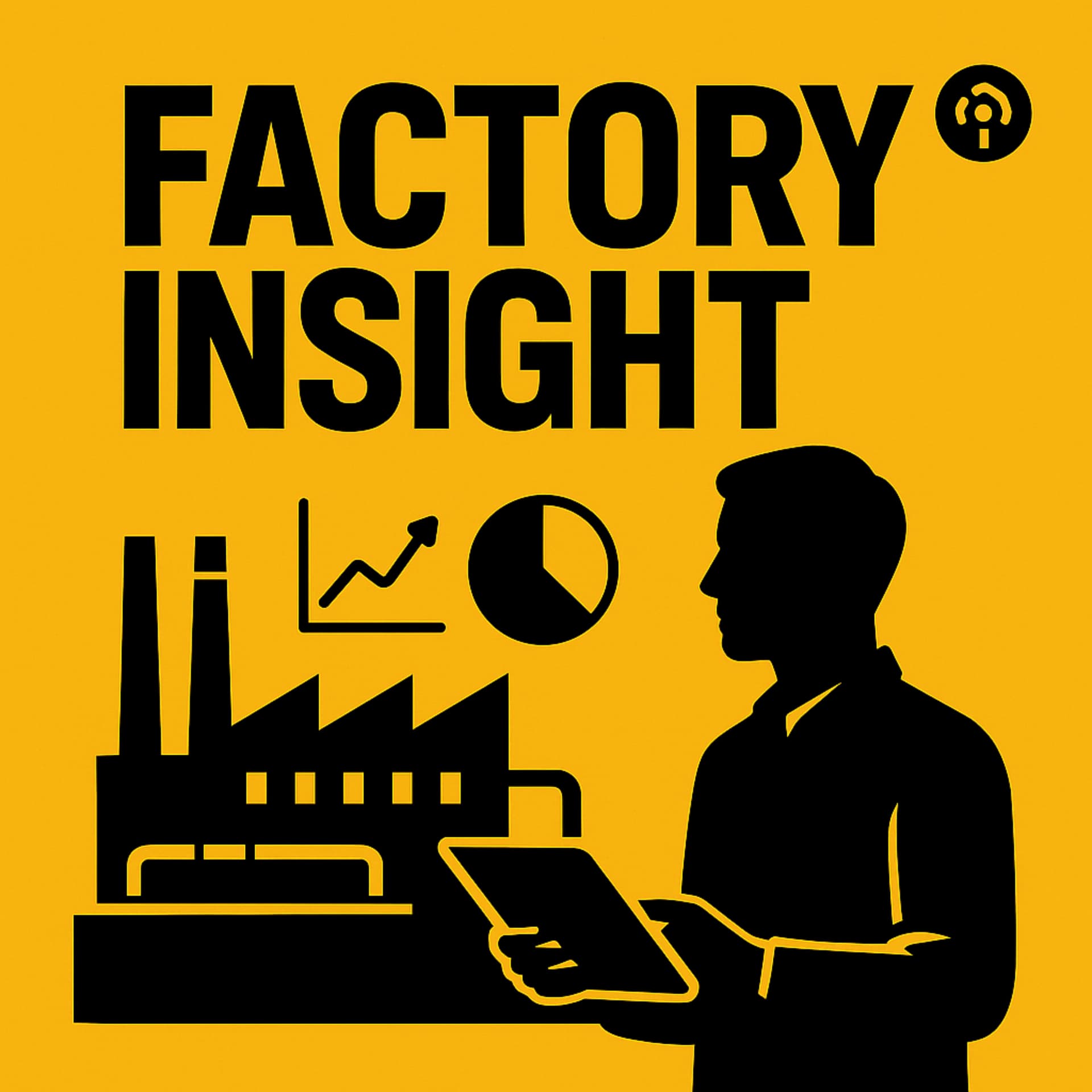 Factory Insight - Podcasts