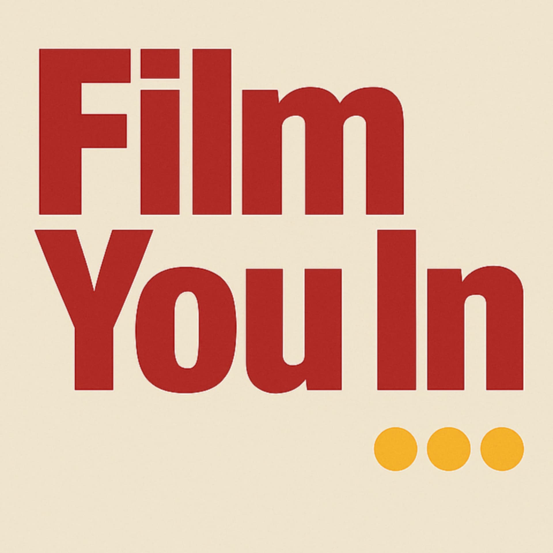 FilmYouIn - Podcasts
