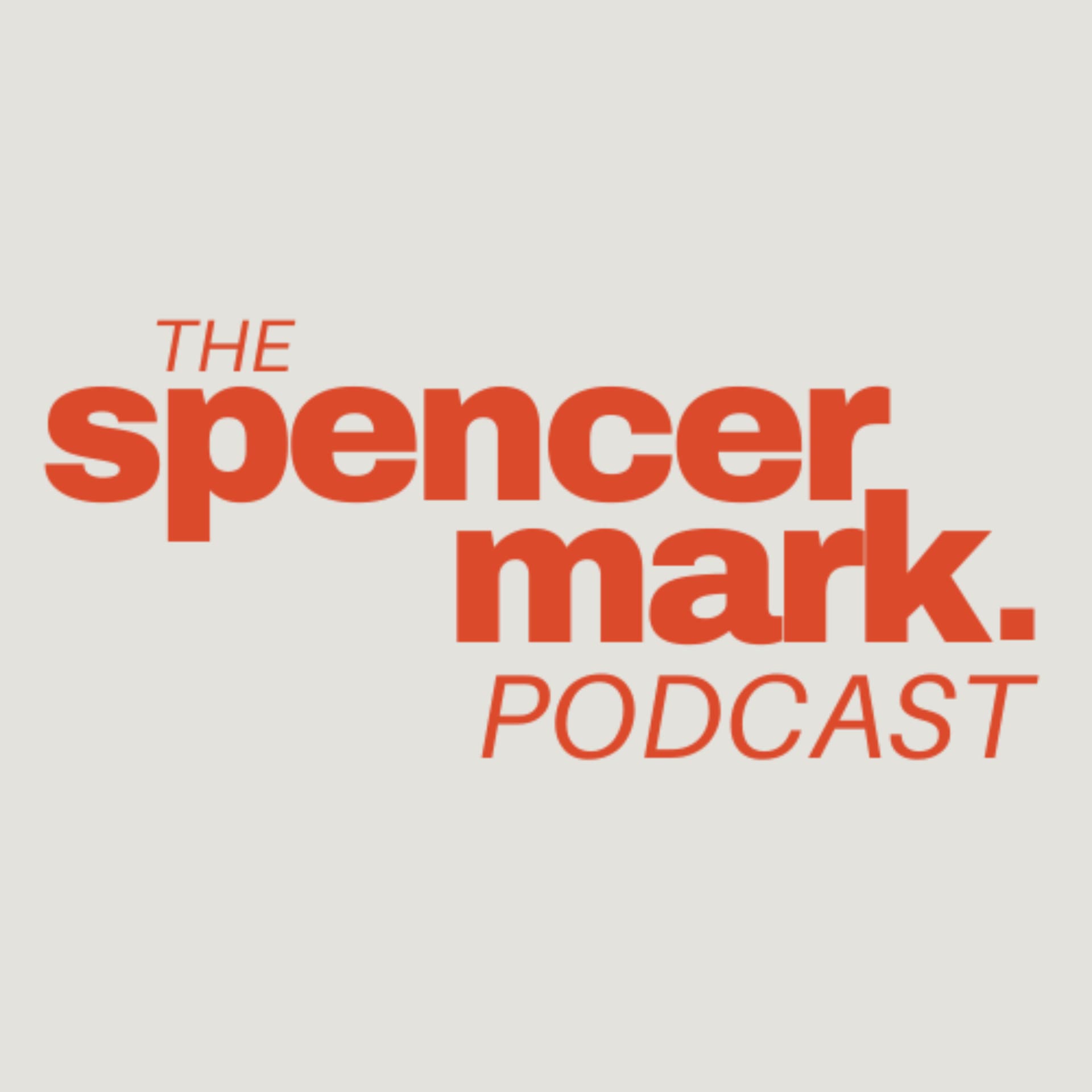 The Spencer Mark Podcast - Podcasts