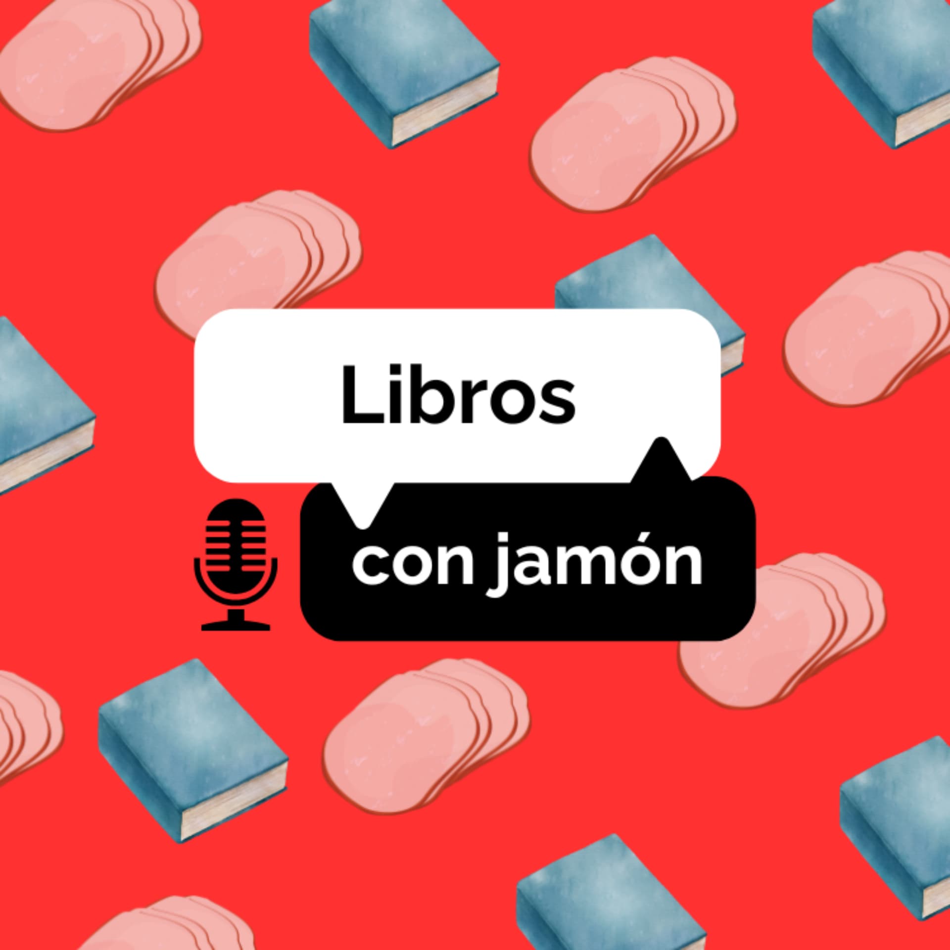 Libros y otras cosas fuera del transporte: Libros con jamón (Temporada 6) - Podcast