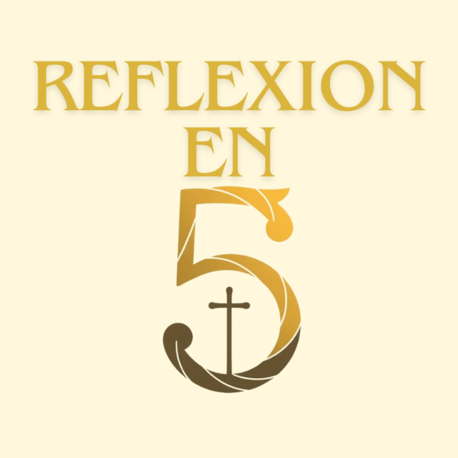 Reflexión en 5 – Reflexion Diaria del Evangelio - Podcasts