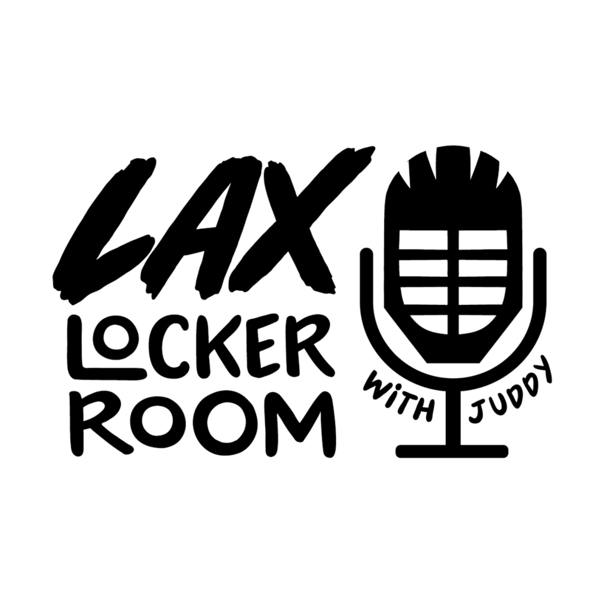 Lax Locker Room with Juddy - Podcasts