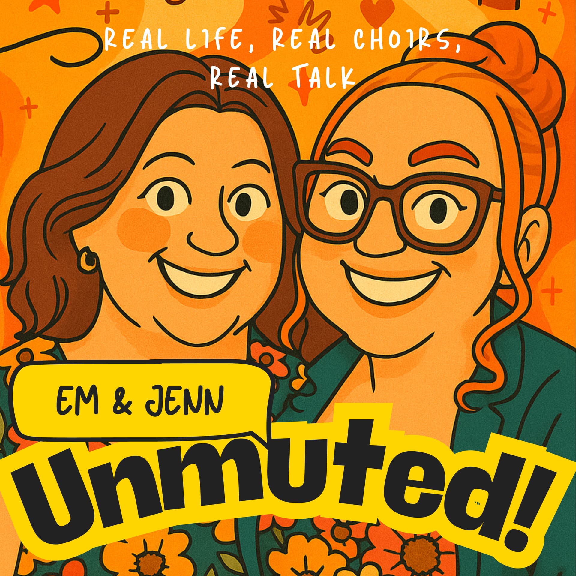 UNMUTED (Em and Jenn) - Podcasts