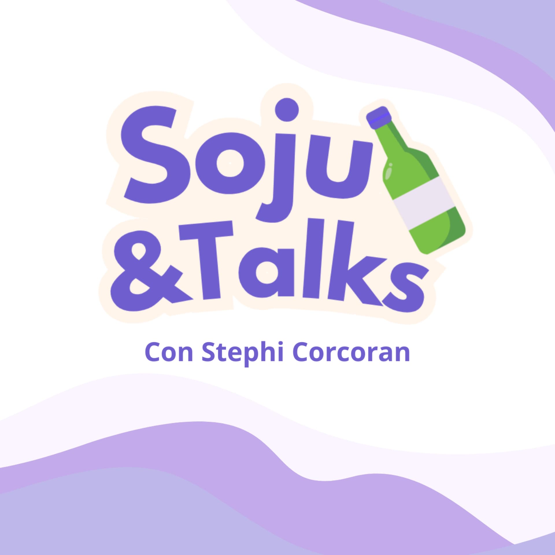 Soju Talks - Podcasts