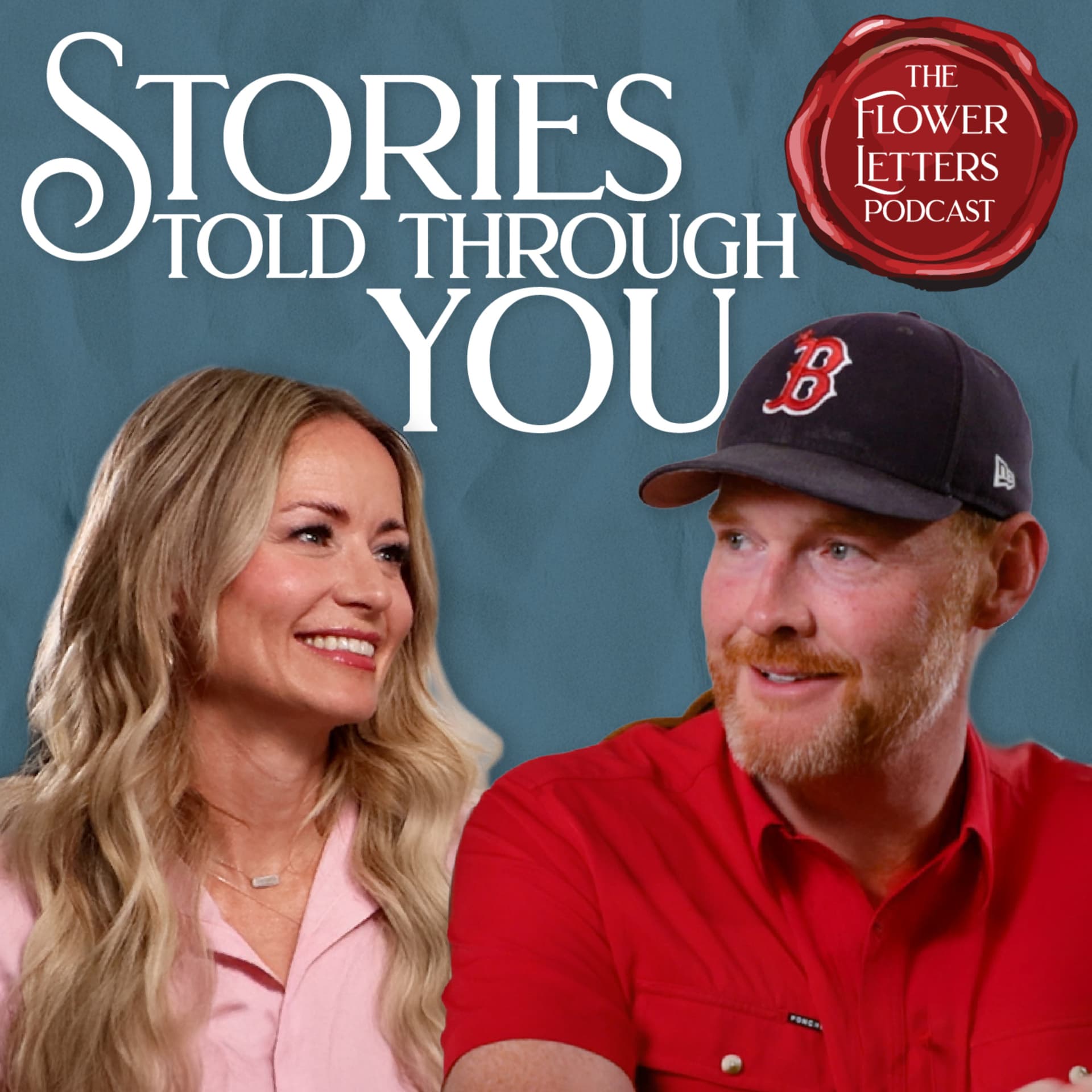 Stories Told Through You - The Flower Letters Podcast - Podcasts