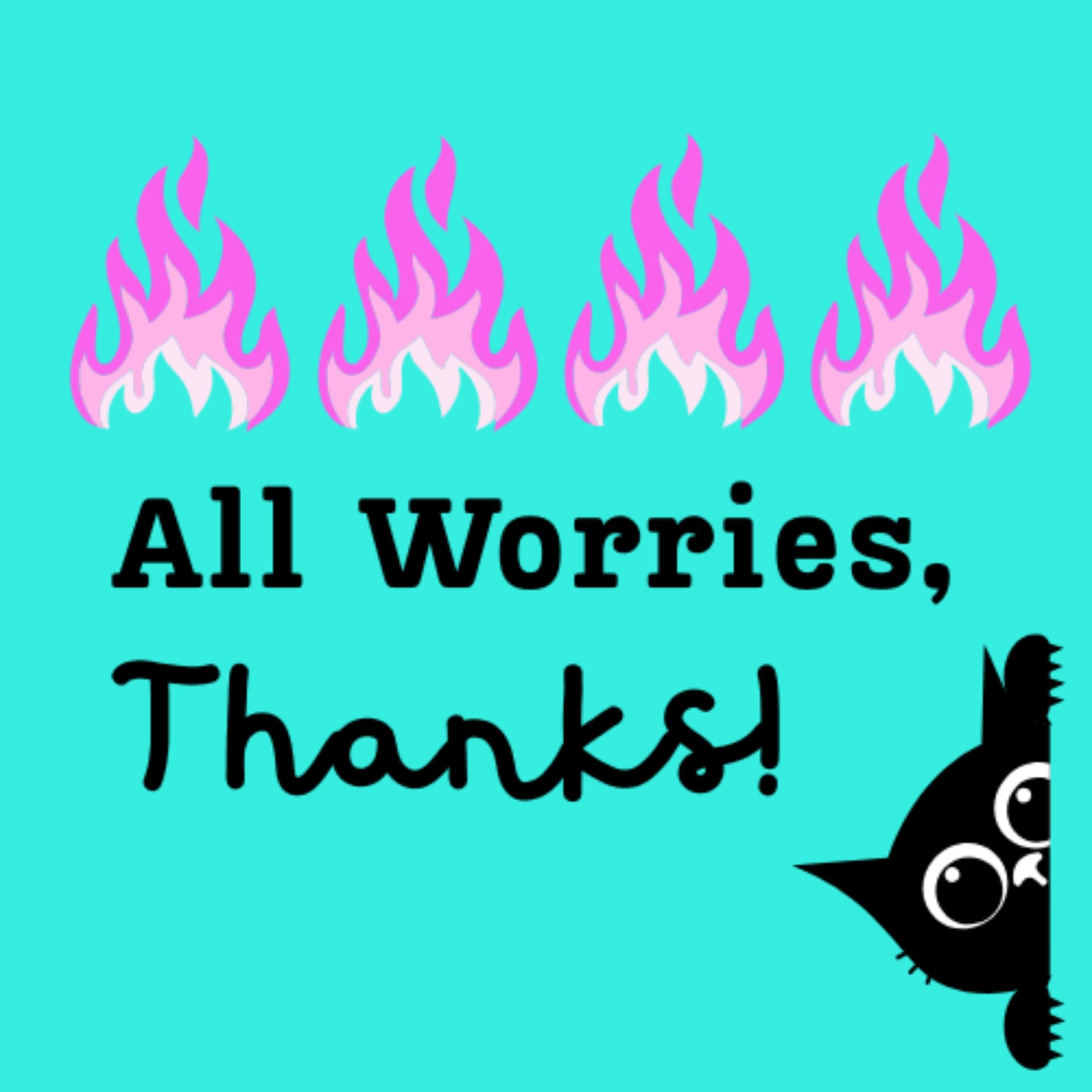 All Worries, Thanks! - Podcast