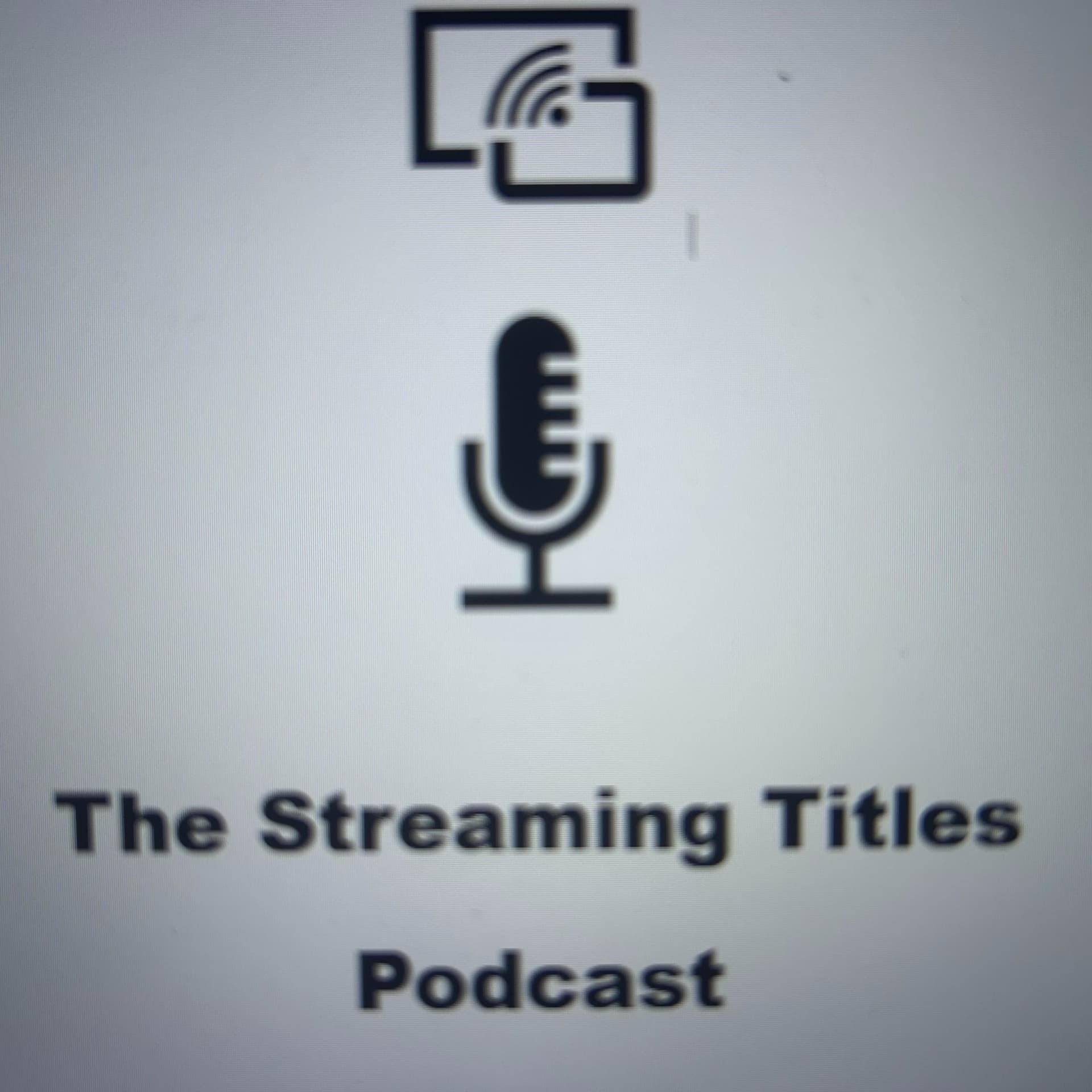 the Streaming Titles Podcast - Podcasts