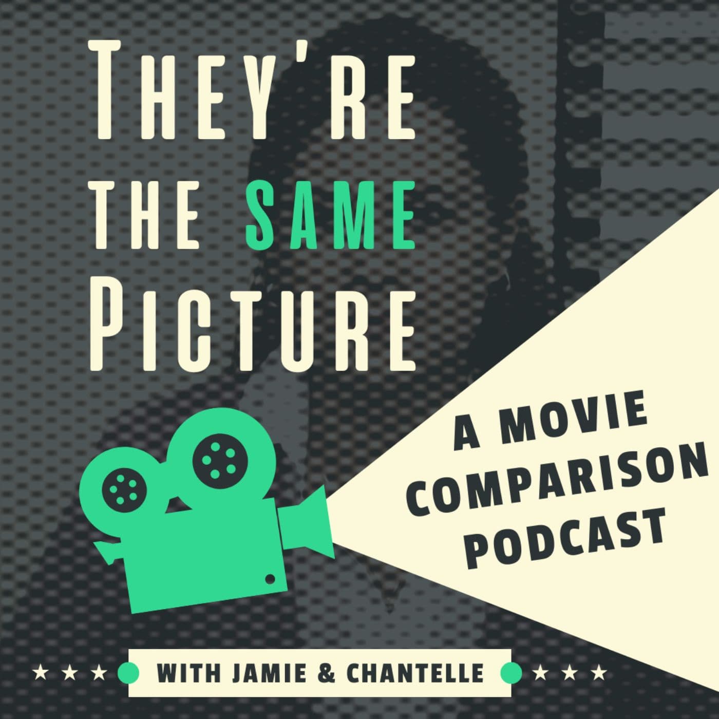 They're the Same Picture: A Movie Comparison Podcast - Podcasts