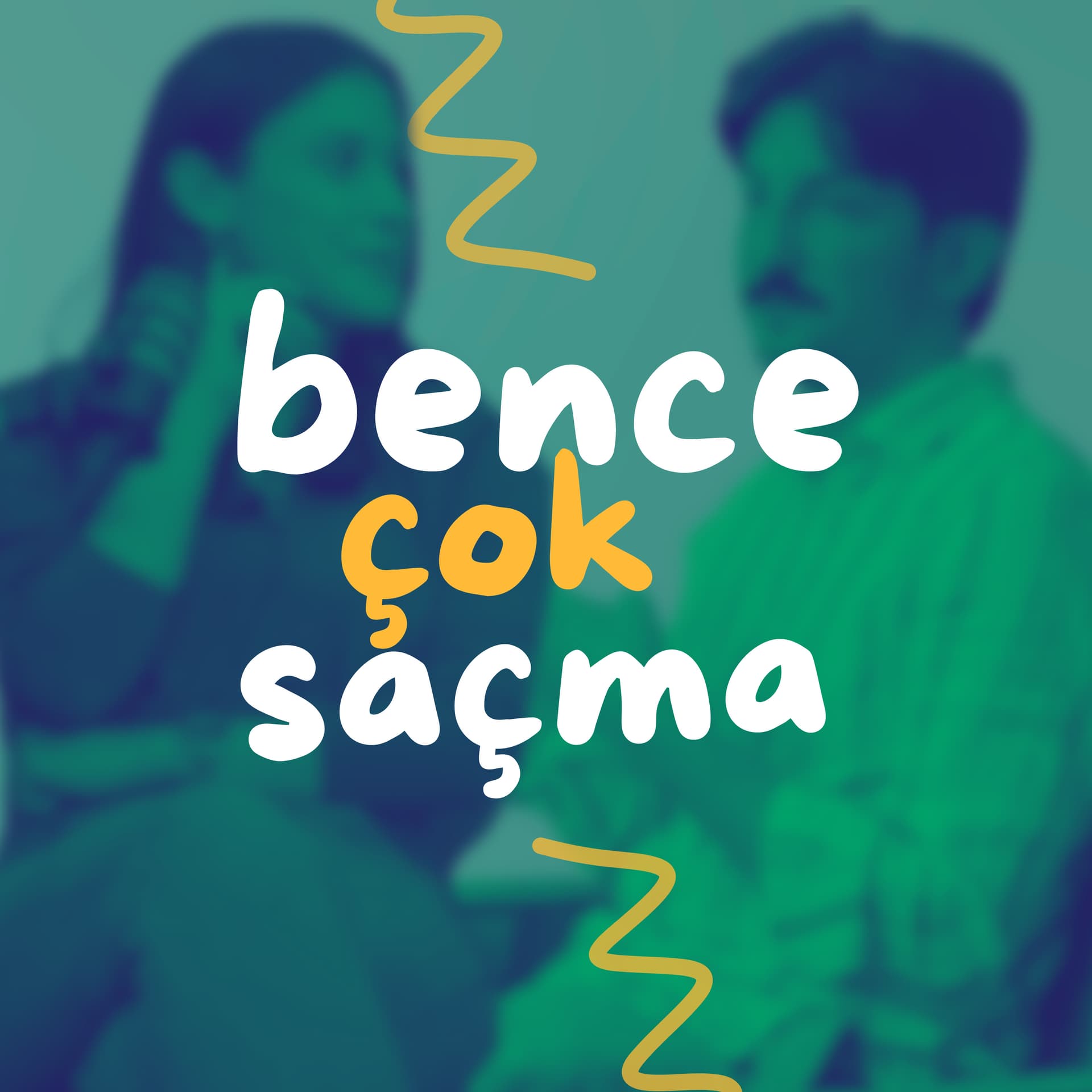 Bence Çok Saçma - Podcastler