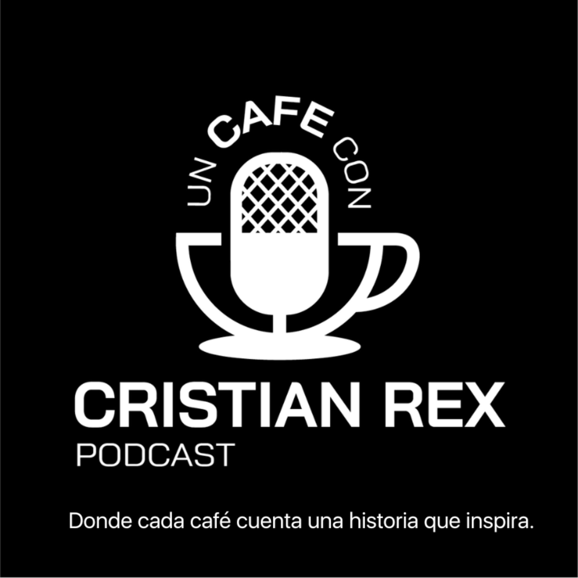 Un Café con CristianRex - Podcasts