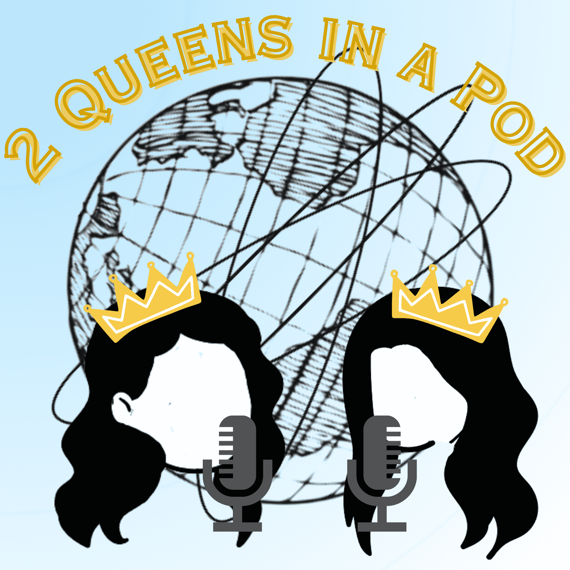 2 Queens In A Pod - Podcasts