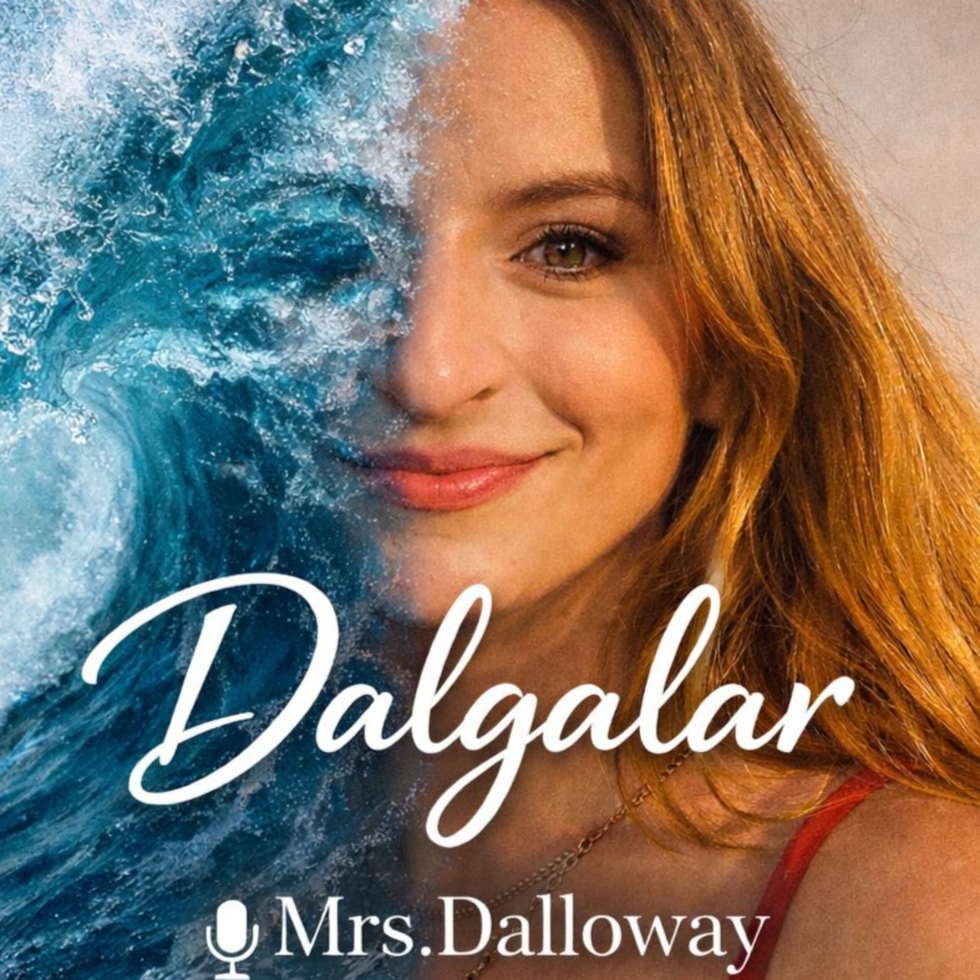 DALGALAR - Podcasty