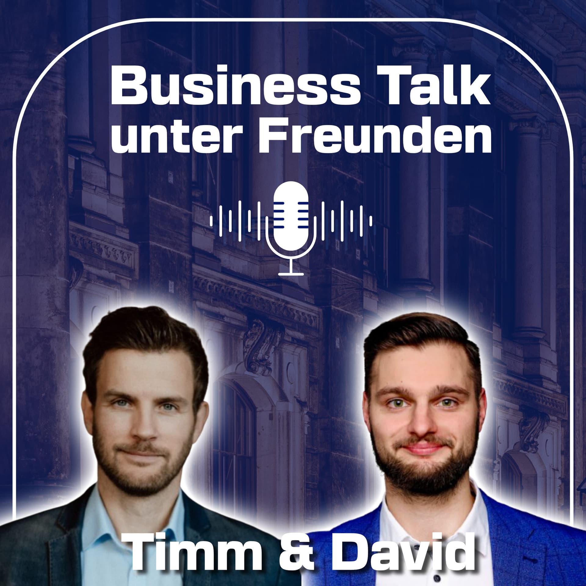 Business Talk unter Freunden - Podcasts