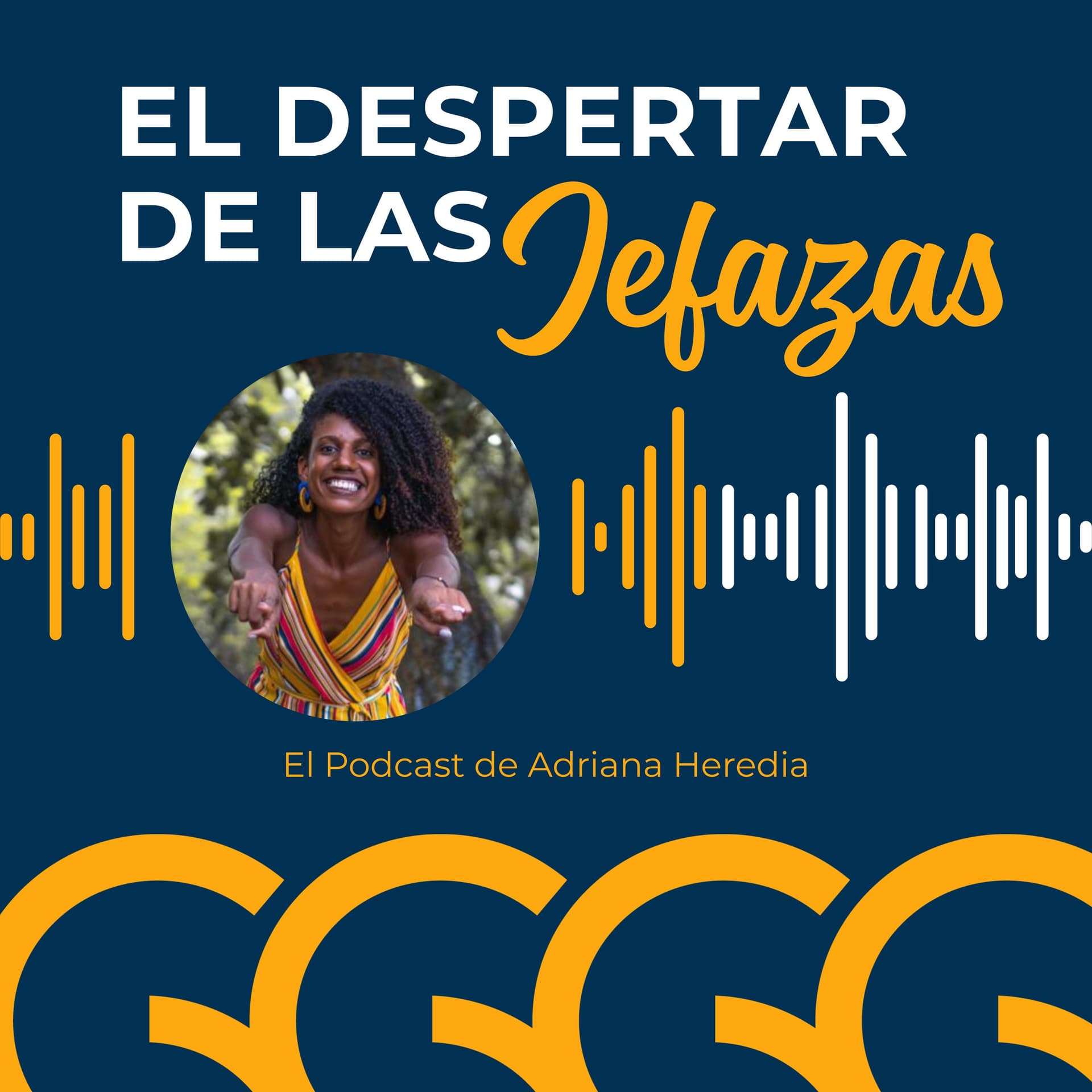 El Despertar de las Jefazas - Podcasts