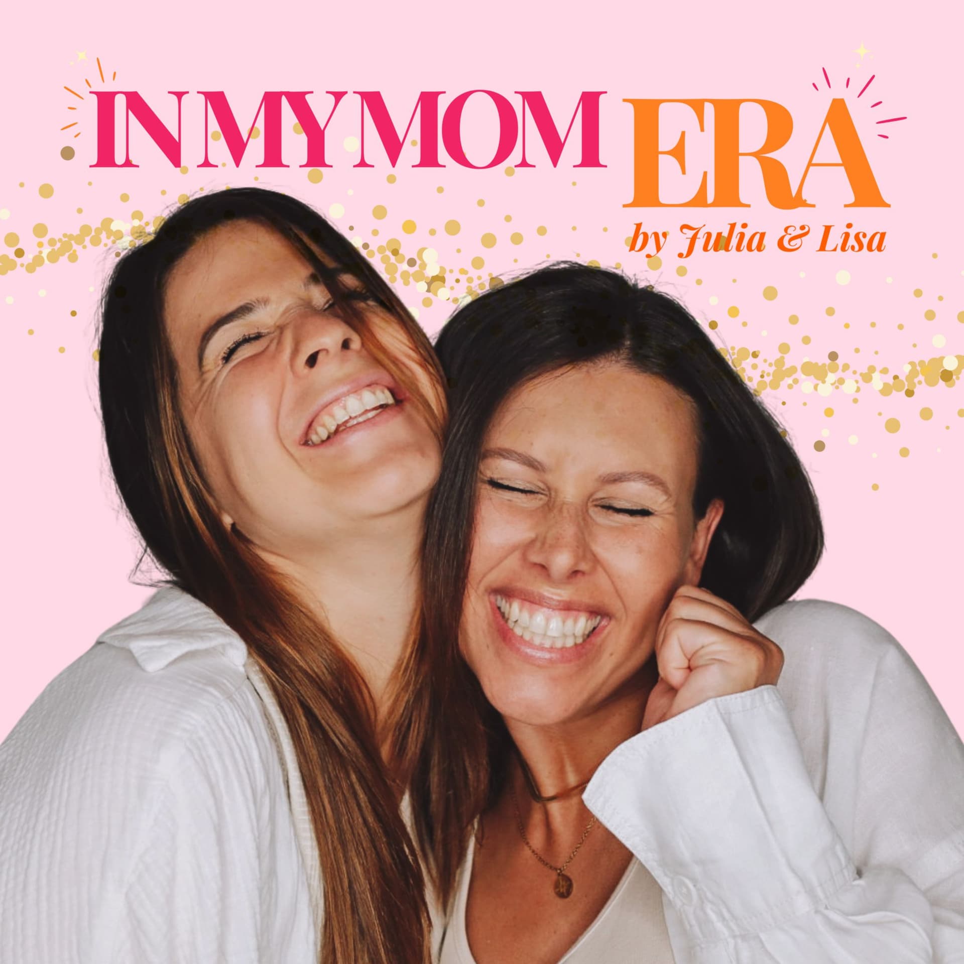 In my Mom Era - Podcasts